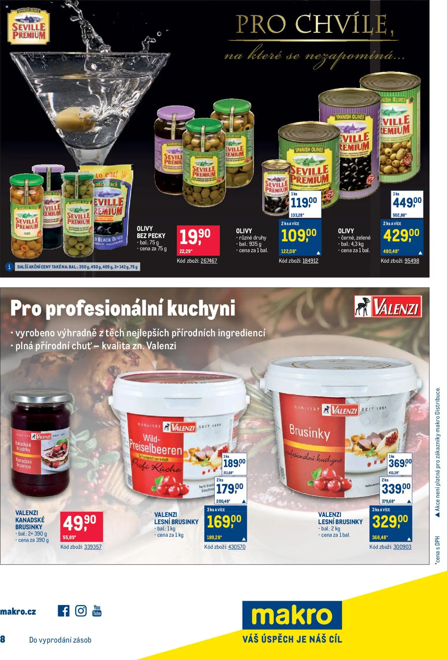 Makro leták - Gastronomie od 25.03.2026 | Strana: 25 | Produkty: Olivy, Brusnice, Brusinky, Kuchyně