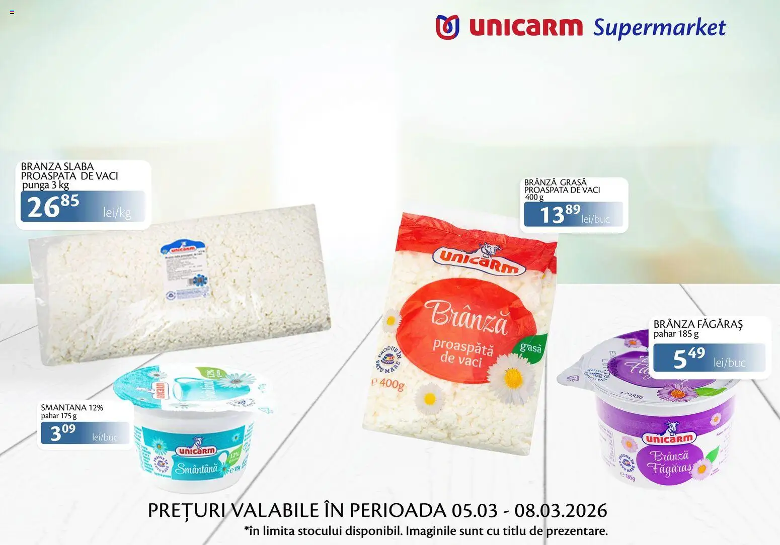 Noul catalog Unicarm – valabil de la 05.03.2026 | Pagină: 3 | Produse: Pungă, Brânză, Smântână