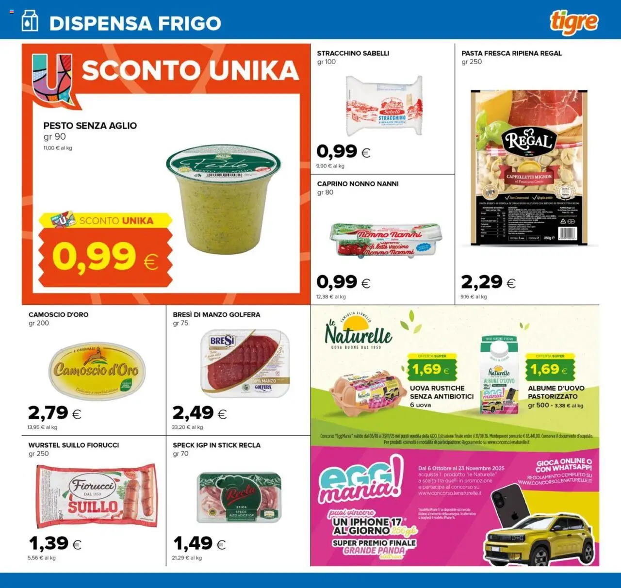 Volantino Tigre del 09.10.2025 | Pagina: 11 | Prodotti: Uova, Latte, Aglio, Stracchino