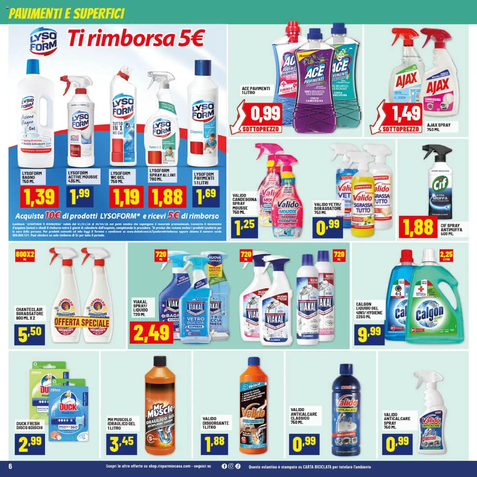 Volantino RisparmioCasa del 24.01.2026 | Pagina: 6 | Prodotti: Candeggina, Sgrassatore, Bagno, Doccia