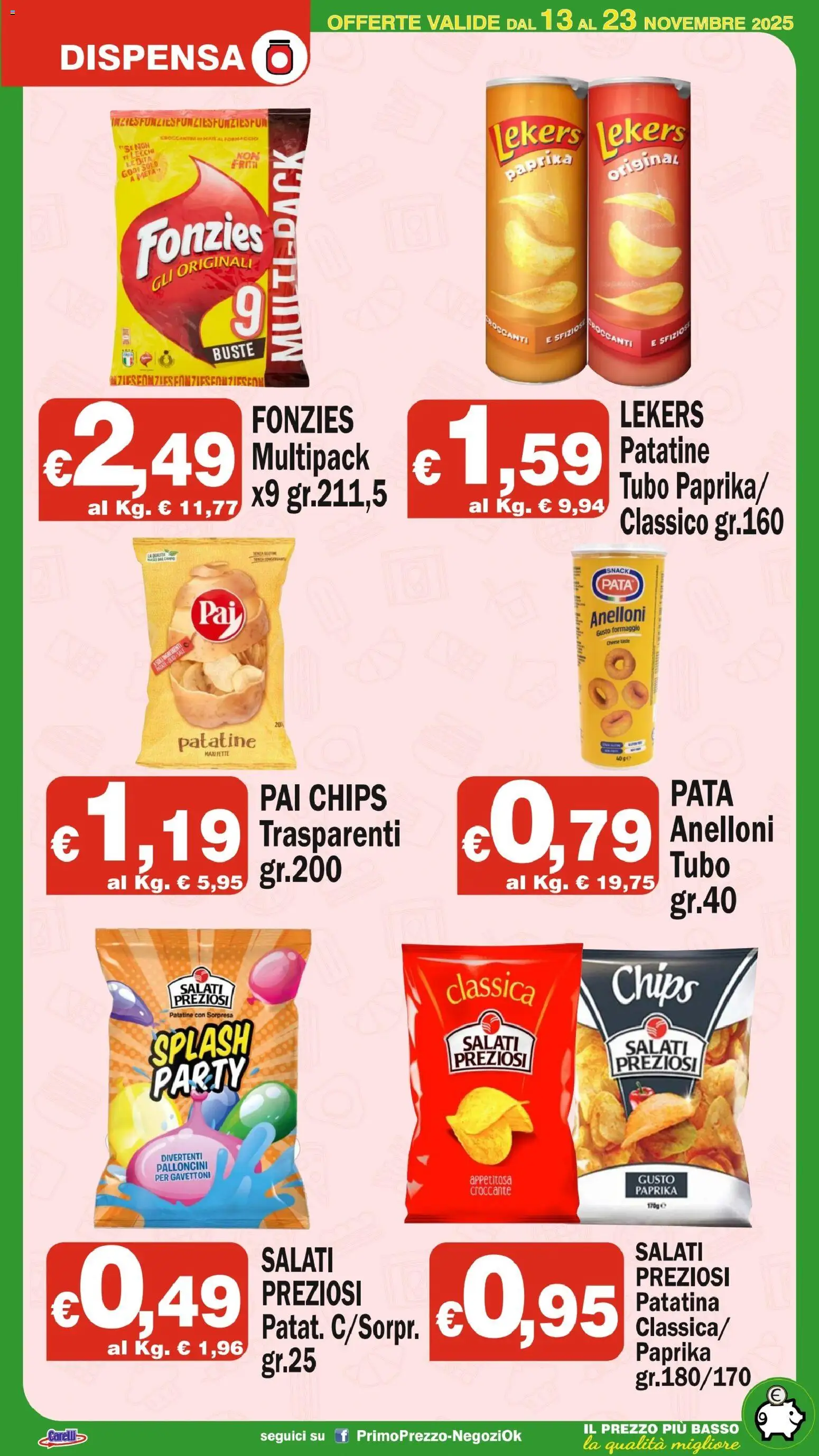 Volantino Primo Prezzo del 13.11.2025 | Pagina: 13 | Prodotti: Patatine, Formaggio, Tubo