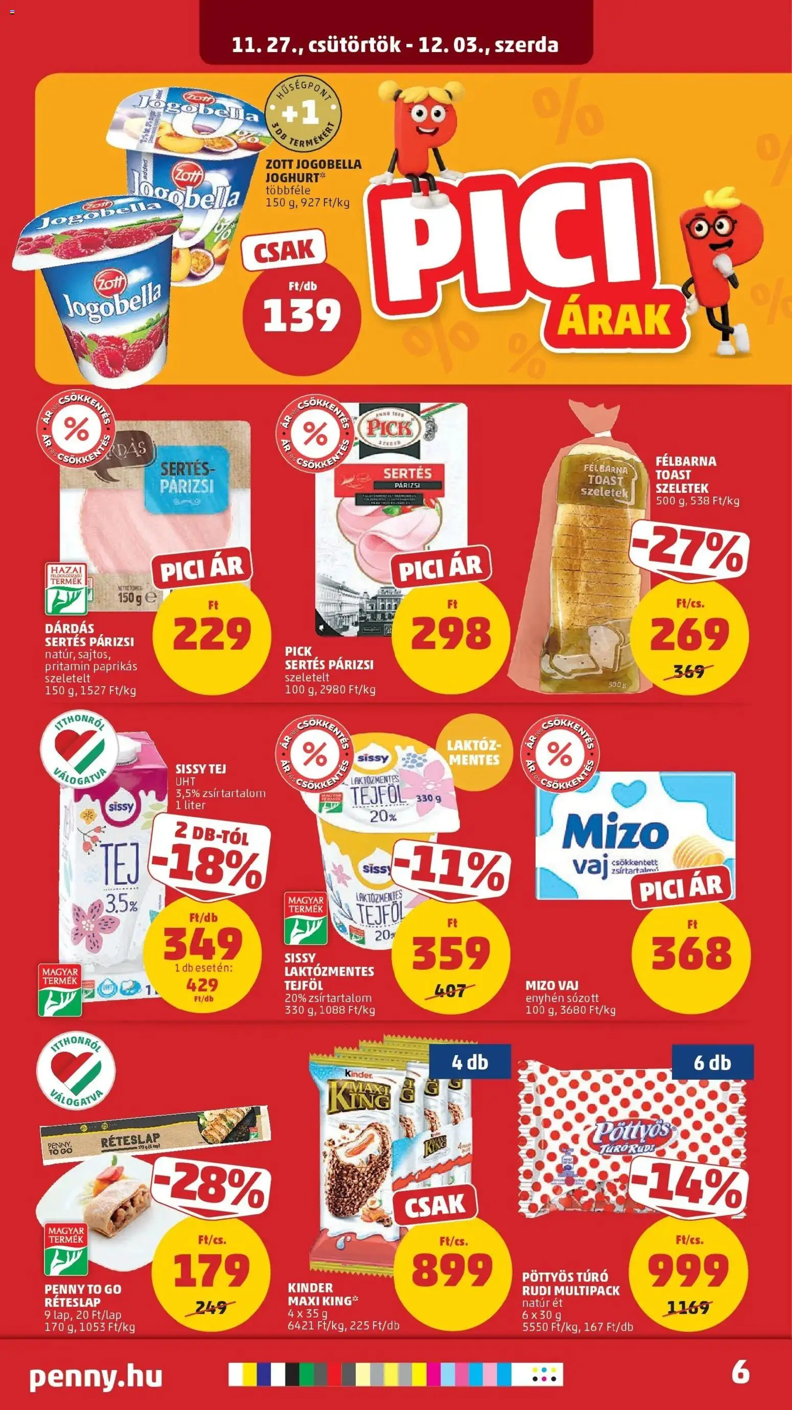 PENNY akciós ujság - amely érvényes a következő dátumtól: 26.11.2025 | Oldal: 6 | Termékek: Túró rudi, Cottage cheese, Tej, Vaj