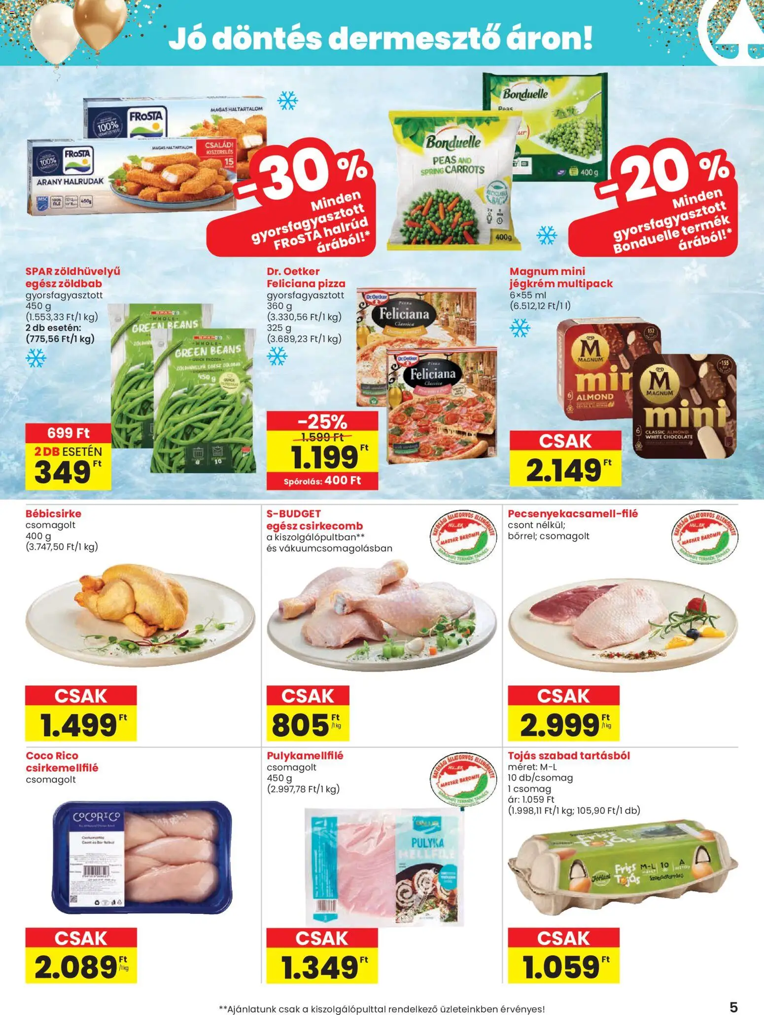 Spar akciós ujság - amely érvényes a következő dátumtól: 12.03.2026 | Oldal: 5 | Termékek: Magnum, Pizza, Jégkrém, Csirkecomb