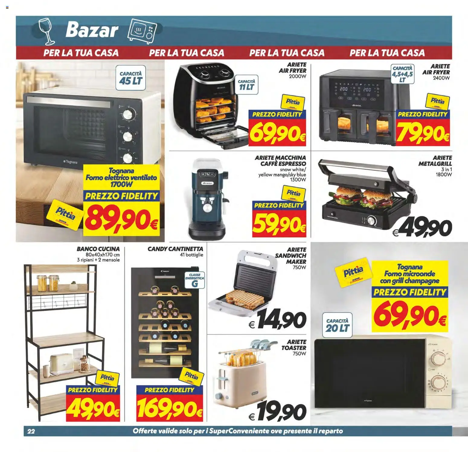 Volantino SuperConveniente del 13.02.2026 | Pagina: 22 | Prodotti: Caffè, Champagne, Forno, Forno elettrico