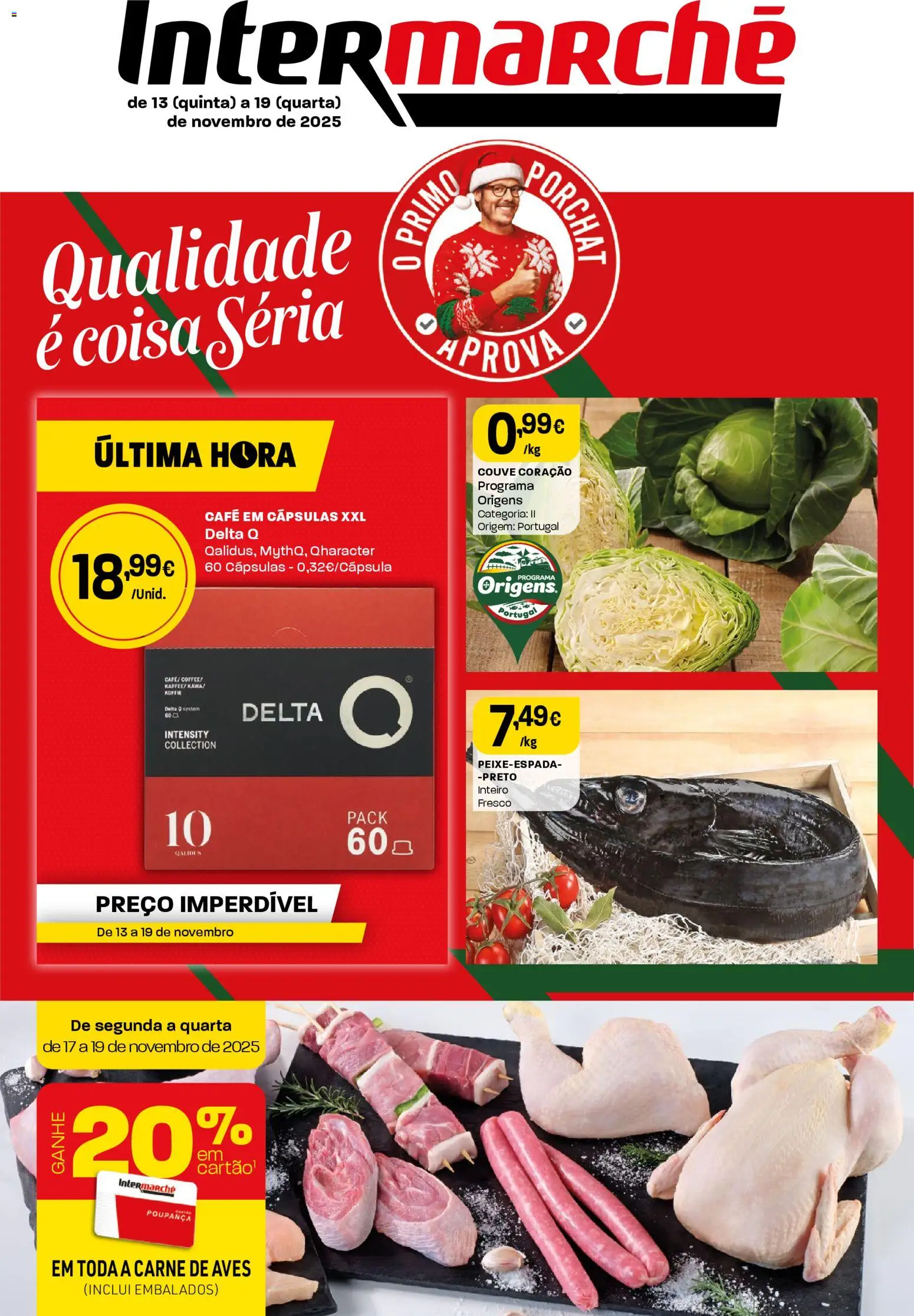 Intermarché folheto │ válido de 13.11.2025 | Página: 1 | Produtos: Delta q, Café, Carne, Couve