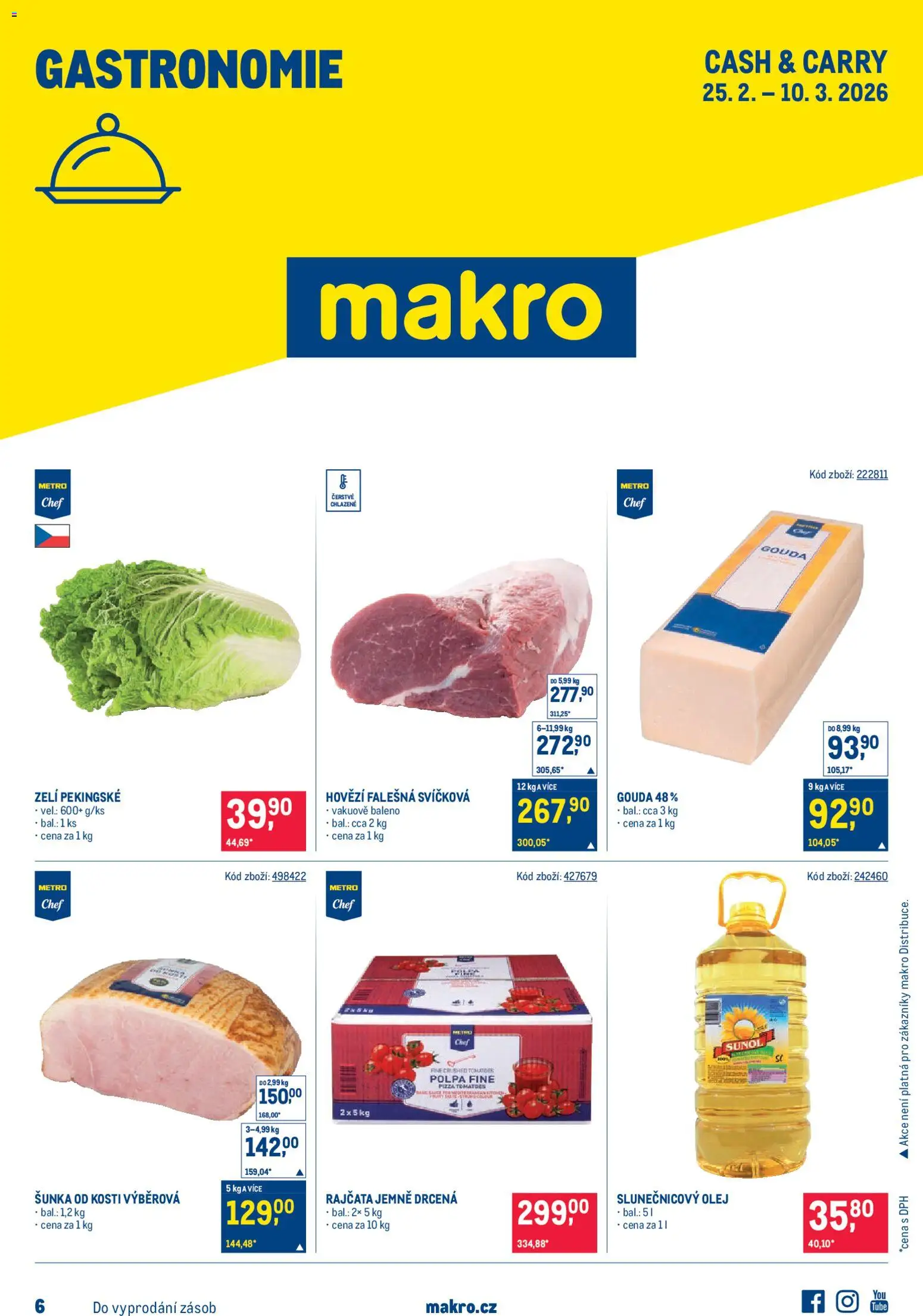 Makro leták - Gastronomie od 25.02.2026 | Strana: 1 | Produkty: Gouda, Olej, Hovězí falešná svíčková, Slunečnicový olej
