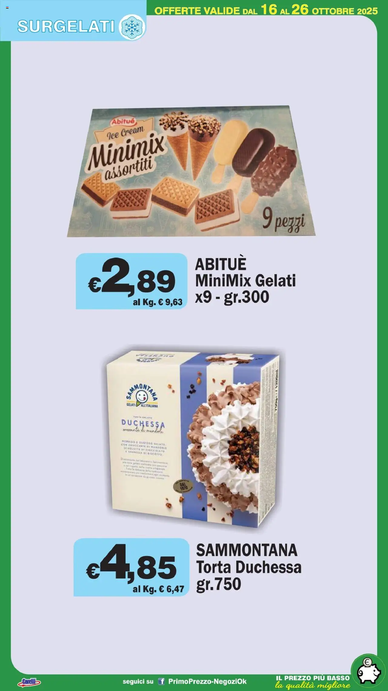 Volantino Primo Prezzo del 16.10.2025 | Pagina: 37 | Prodotti: Cioccolato, Mandorle, Torta