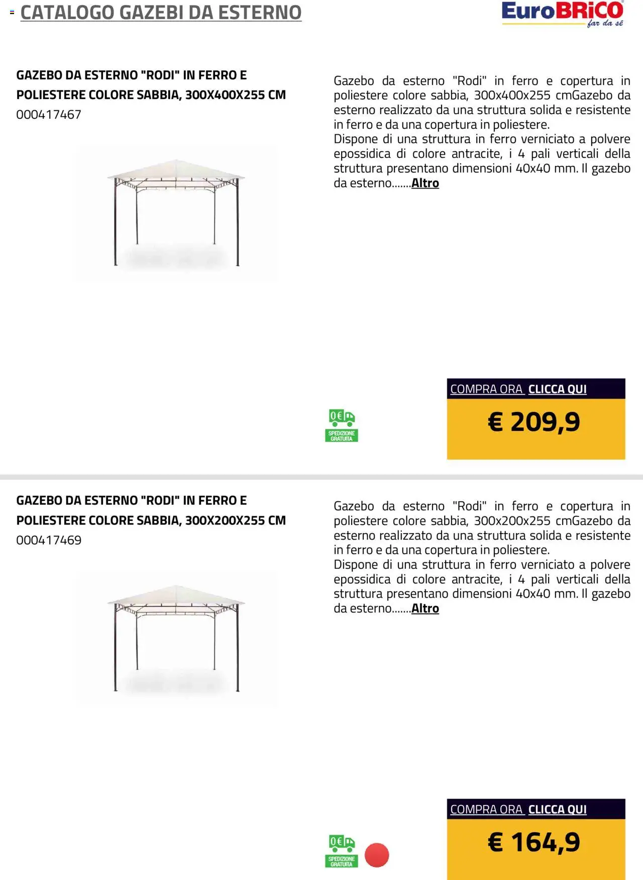 Volantino Eurobrico del 23.07.2025 | Pagina: 21 | Prodotti: Gazebo