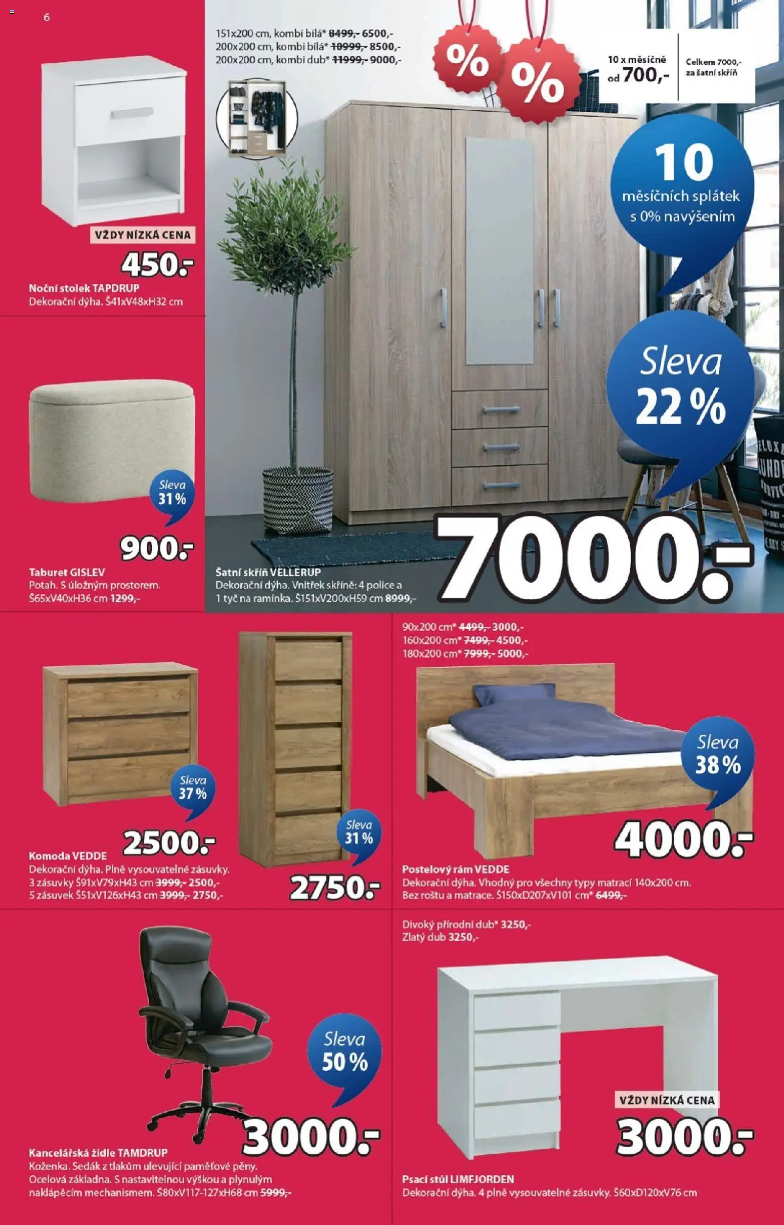 JYSK leták - Sleva od 26.01.2026 | Strana: 6 | Produkty: Kancelářská židle, Noční stolek, Police, Psací stůl