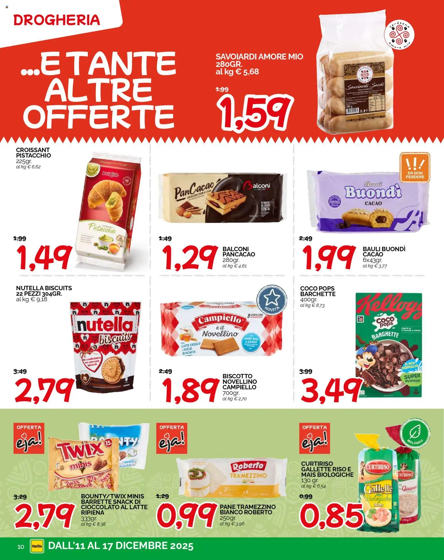 Volantino HarDis del 11.12.2025 | Pagina: 10 | Prodotti: Riso, Gallette, Croissant, Cacao
