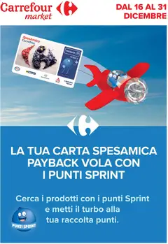 Anteprima del volantino Carrefour Market - Punti Sprint Payback catalogo valido a partire dal 16.12.2025