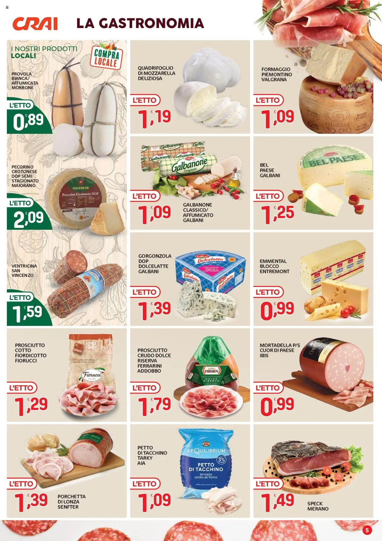 Volantino CRAI del 16.10.2025 | Pagina: 5 | Prodotti: Speck, Porchetta, Mortadella, Pecorino