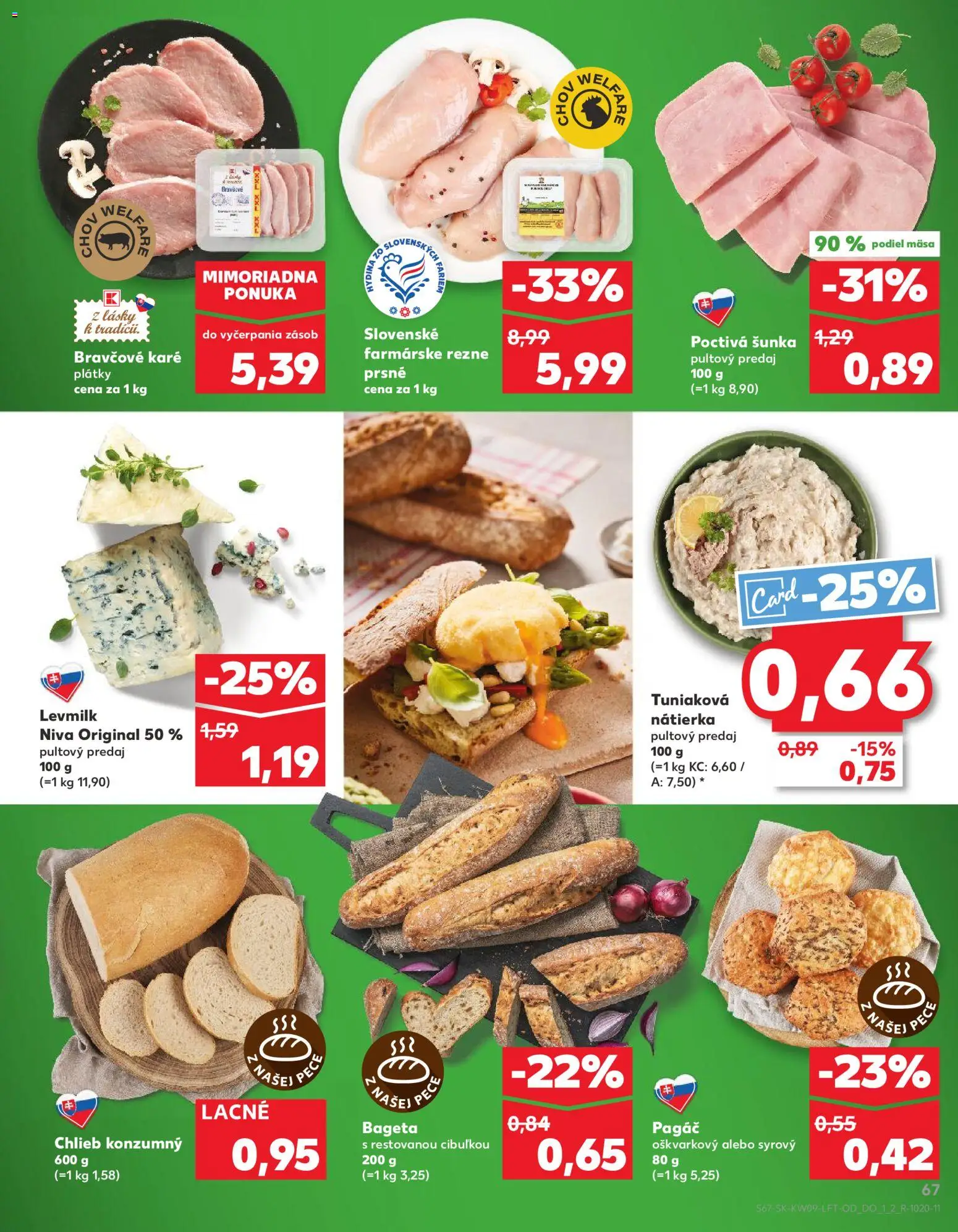 Nové Kaufland akcie – leták je platný od 26.02.2026 | Strana: 67 | Produkty: Chlieb, Šunka, Bravčové karé