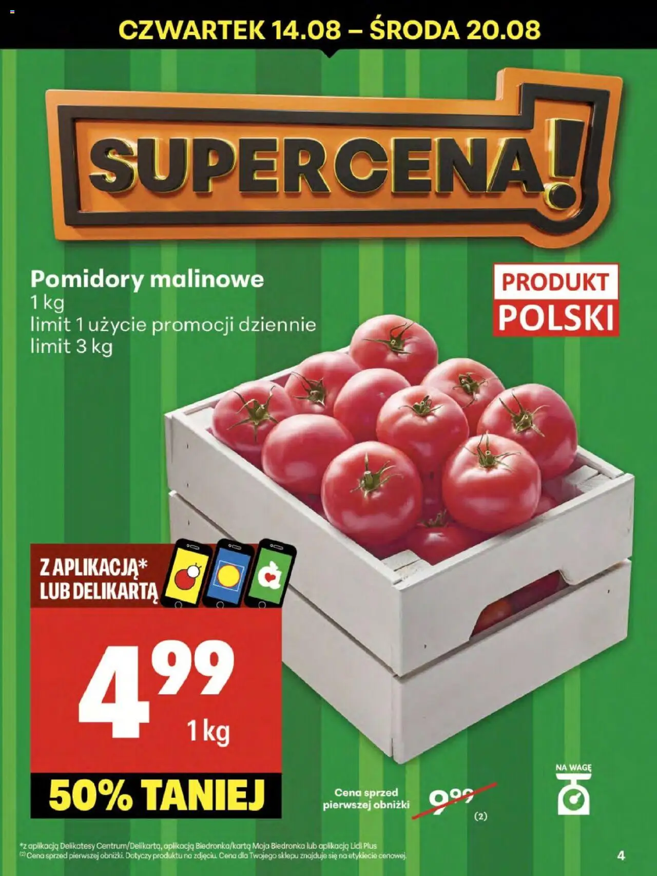 Delikatesy Centrum Gazetka - Sklepy Własne od 14.08.2025 | Strona: 4 | Produkty: Pomidory malinowe, Delikatesy, Pomidory