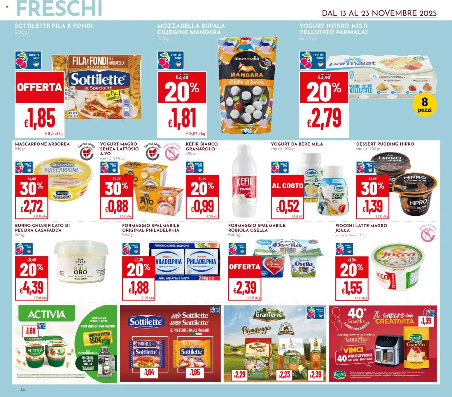 Volantino Pan del 13.11.2025 | Pagina: 14 | Prodotti: Caffè, Fiocchi, Mascarpone, Robiola