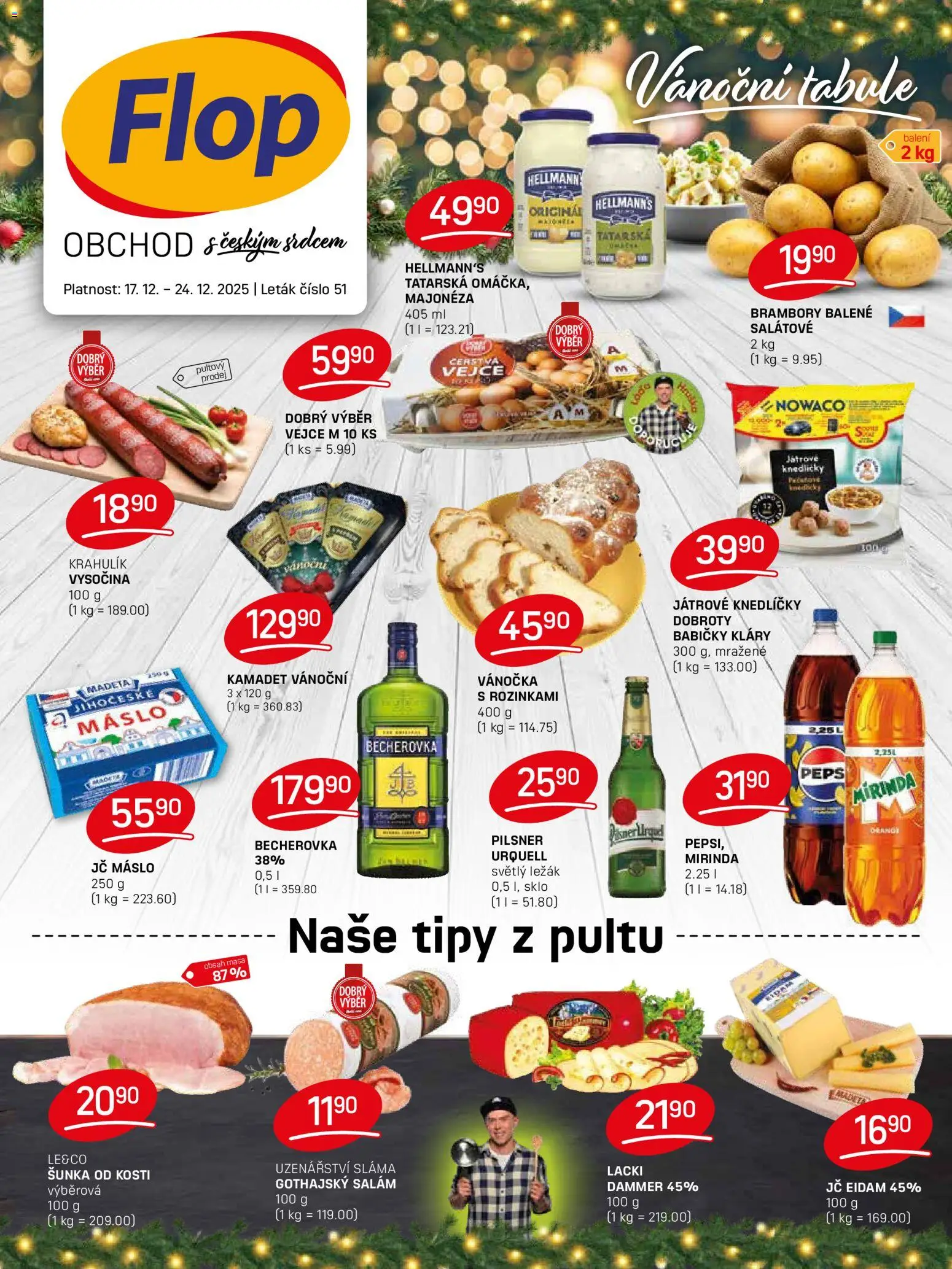 Flop leták od 17.12.2025 | Strana: 1 | Produkty: Šunka od kosti, Šunka, Brambory, Jihočeské máslo
