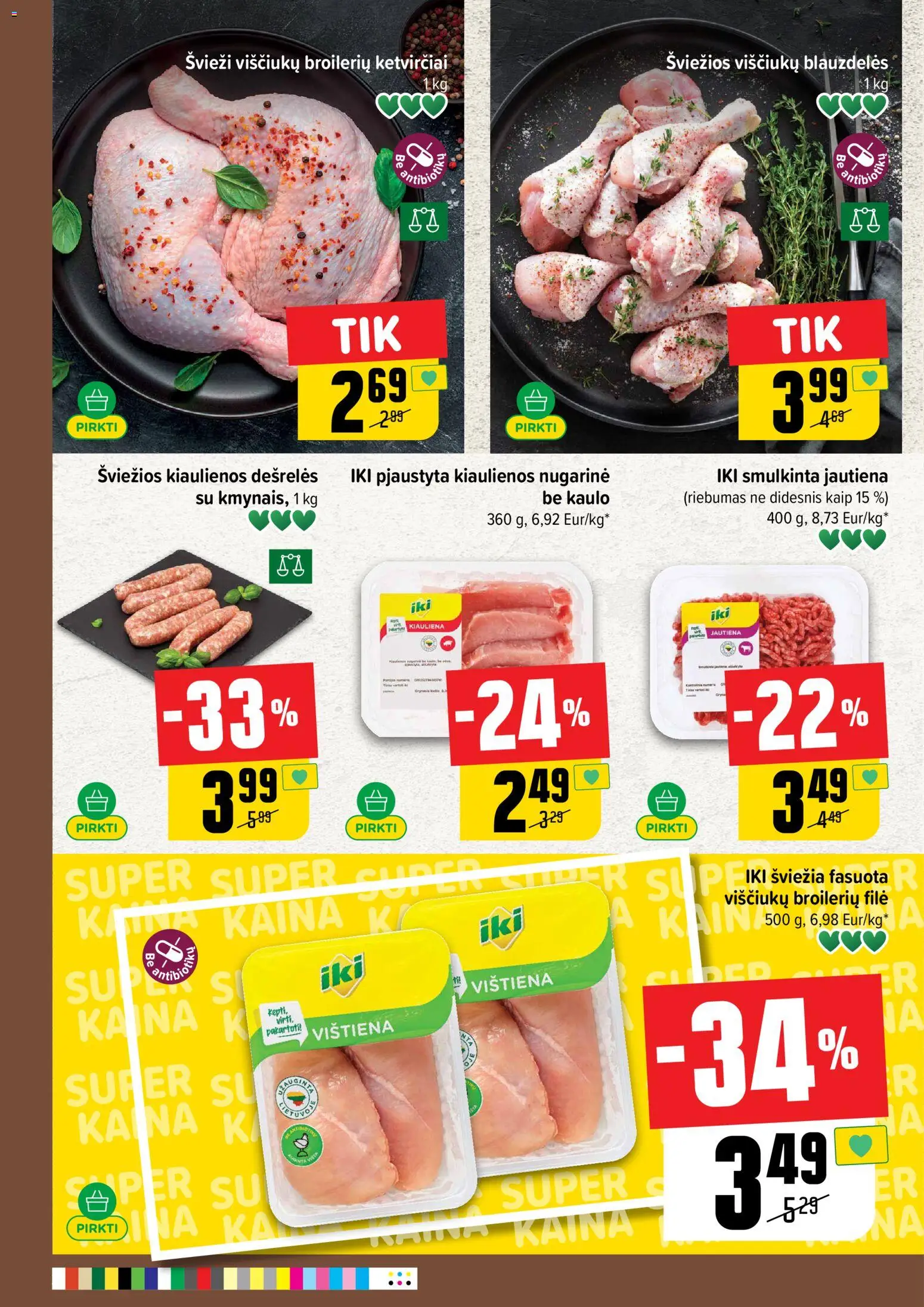 IKI akcijos nuo 06.04.2026 | Puslapis: 24 | Prekių: Dešrelės, Vištiena, Kiauliena, Jautiena