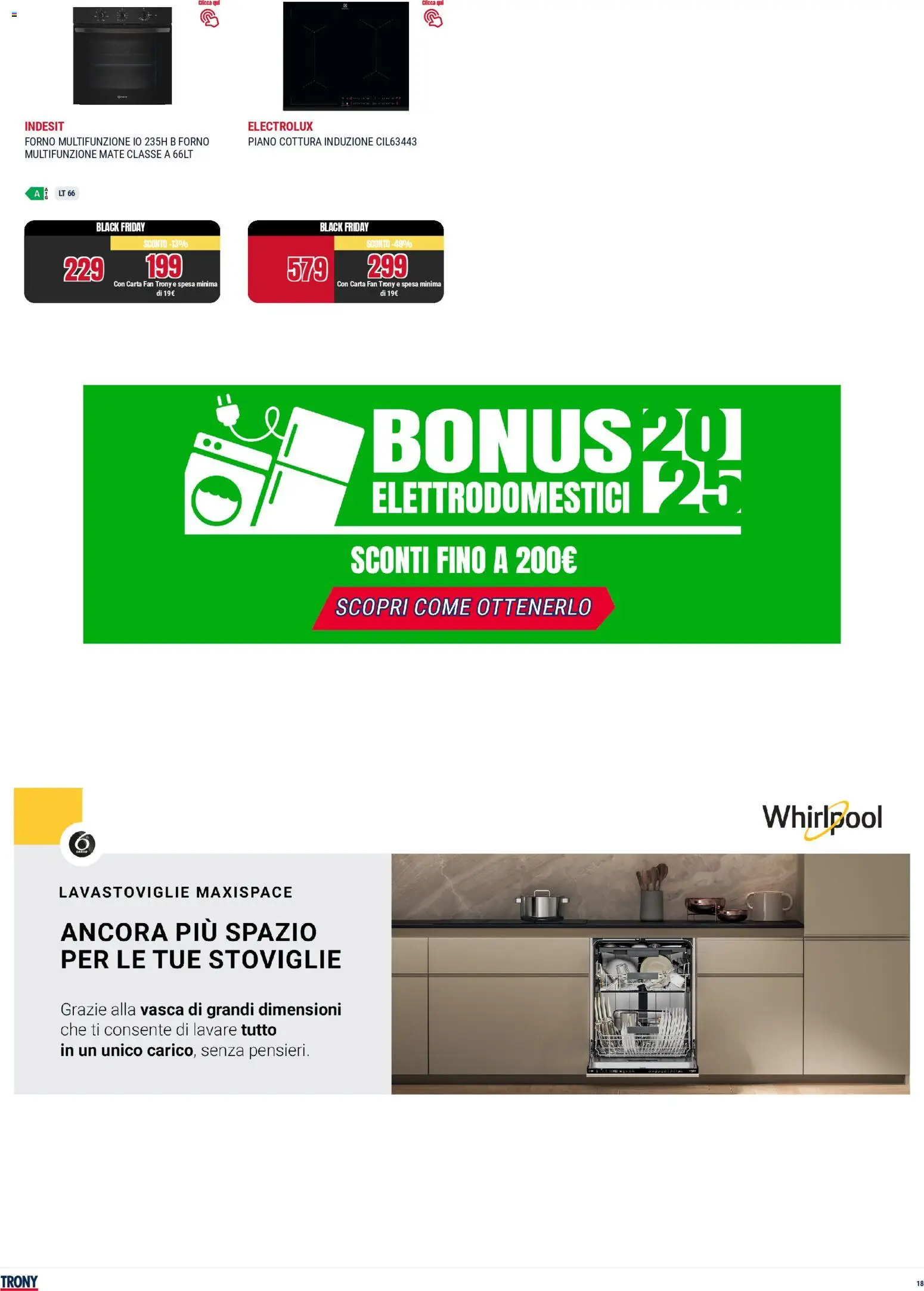 Volantino Trony del 25.11.2025 | Pagina: 18 | Prodotti: Lavastoviglie, Forno, Fan, Piano cottura induzione