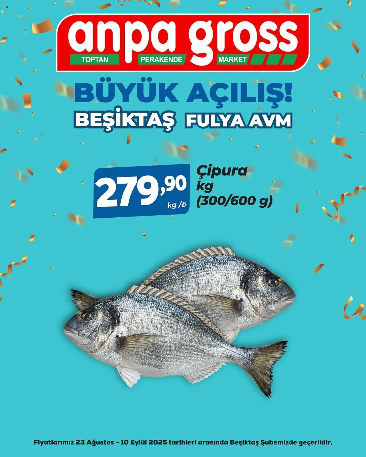 Anpa Gross Büyük Açılış - 23.08.2025 tarihinden itibaren geçerlidir | Sayfa: 40 | Ürünler: Çipura