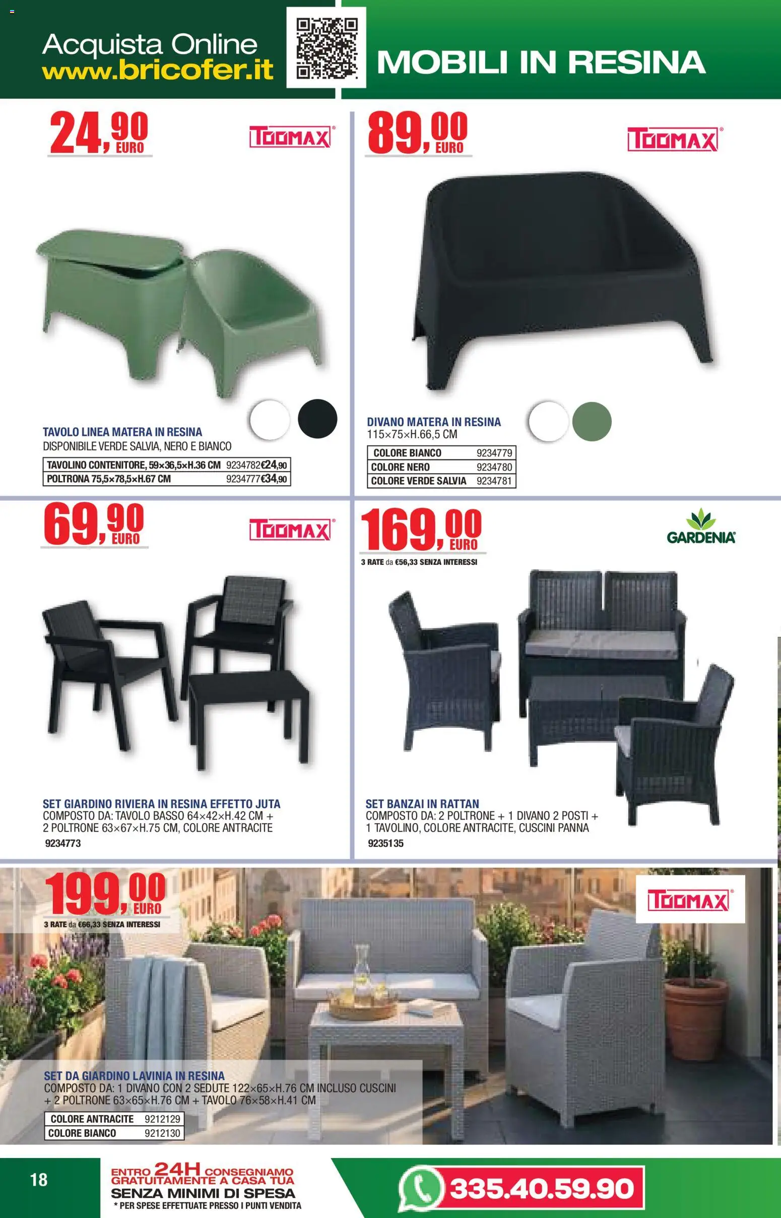 Volantino Bricofer del 14.04.2026 | Pagina: 18 | Prodotti: Tavolino, Panna, Set da giardino, Divano