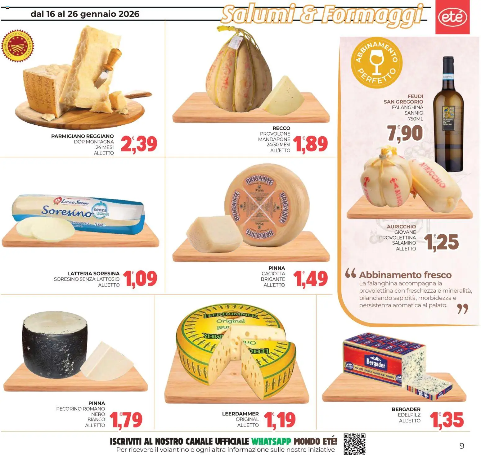 Volantino Eté del 16.01.2026 | Pagina: 9 | Prodotti: Parmigiano reggiano, Parmigiano, Pecorino Romano, Pecorino