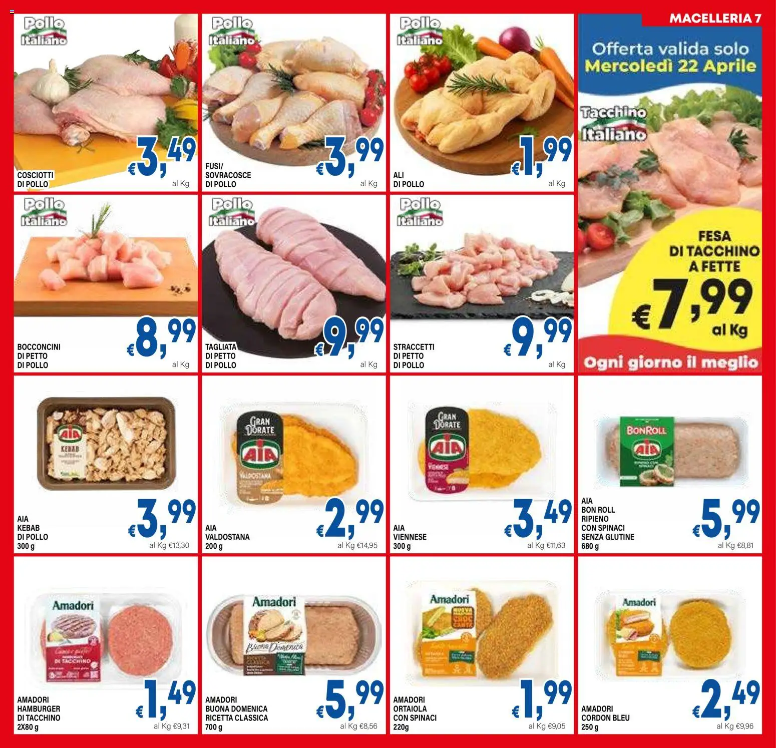 Volantino DEM del 17.04.2026 | Pagina: 7 | Prodotti: Petto di Pollo, Pollo, Tacchino, Spinaci