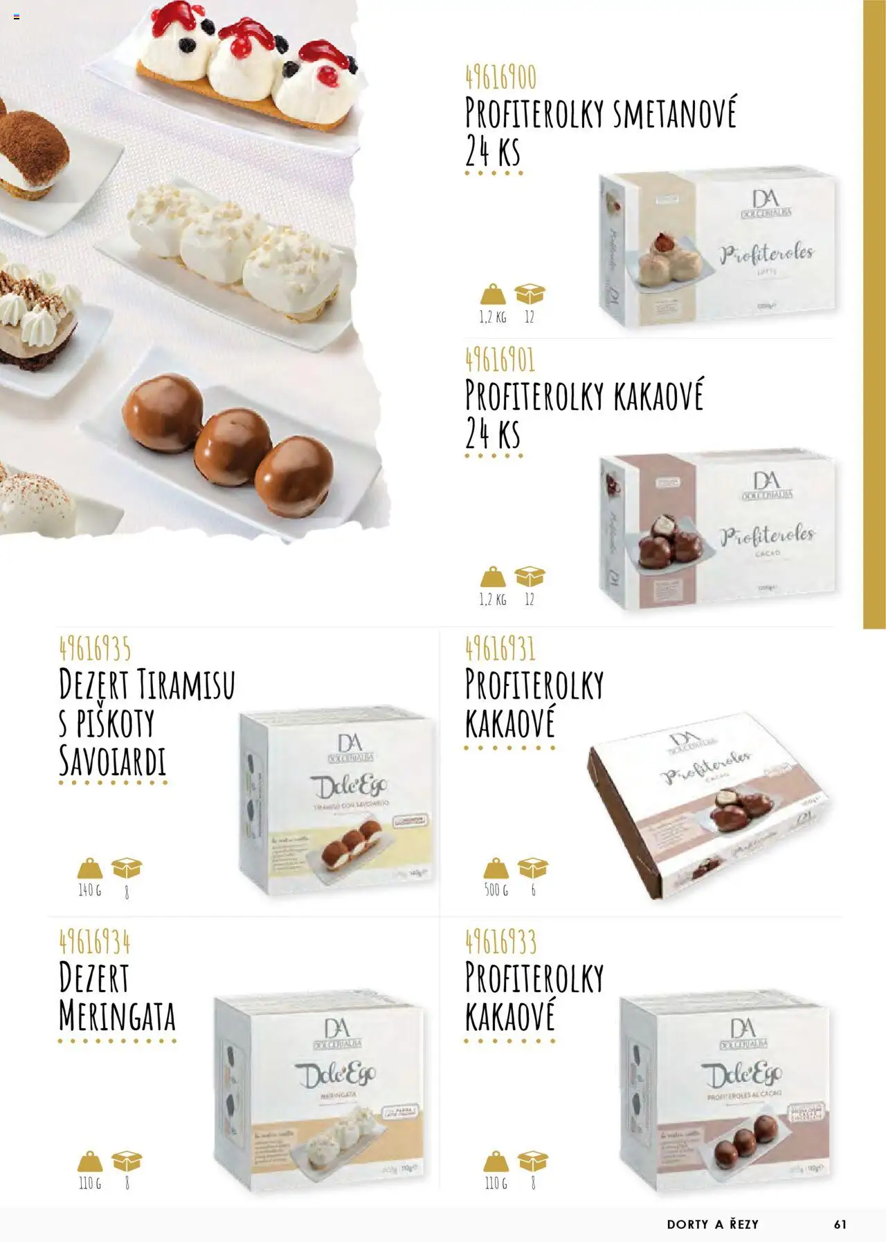 Jip katalog - Pečivo 2025 od 01.01.2025 | Strana: 61 | Produkty: Profiterolky, Profiteroles, Tiramisu, Dorty