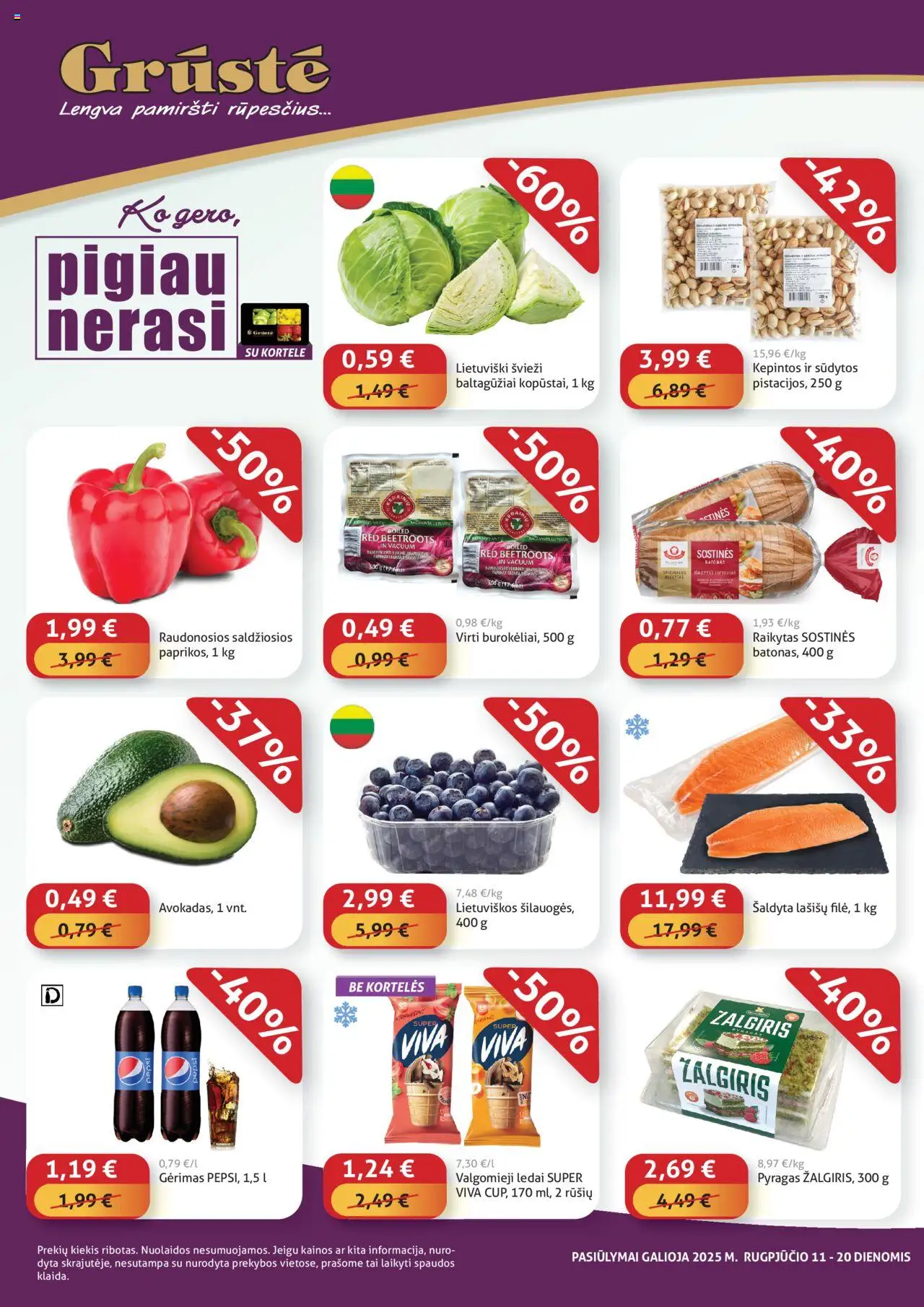 GRUSTE - Leidinys - Pigiau nerasi│galioja nuo 11.08.2025 | Puslapis: 1 | Prekių: Ledai, Pyragas, Valgomieji ledai