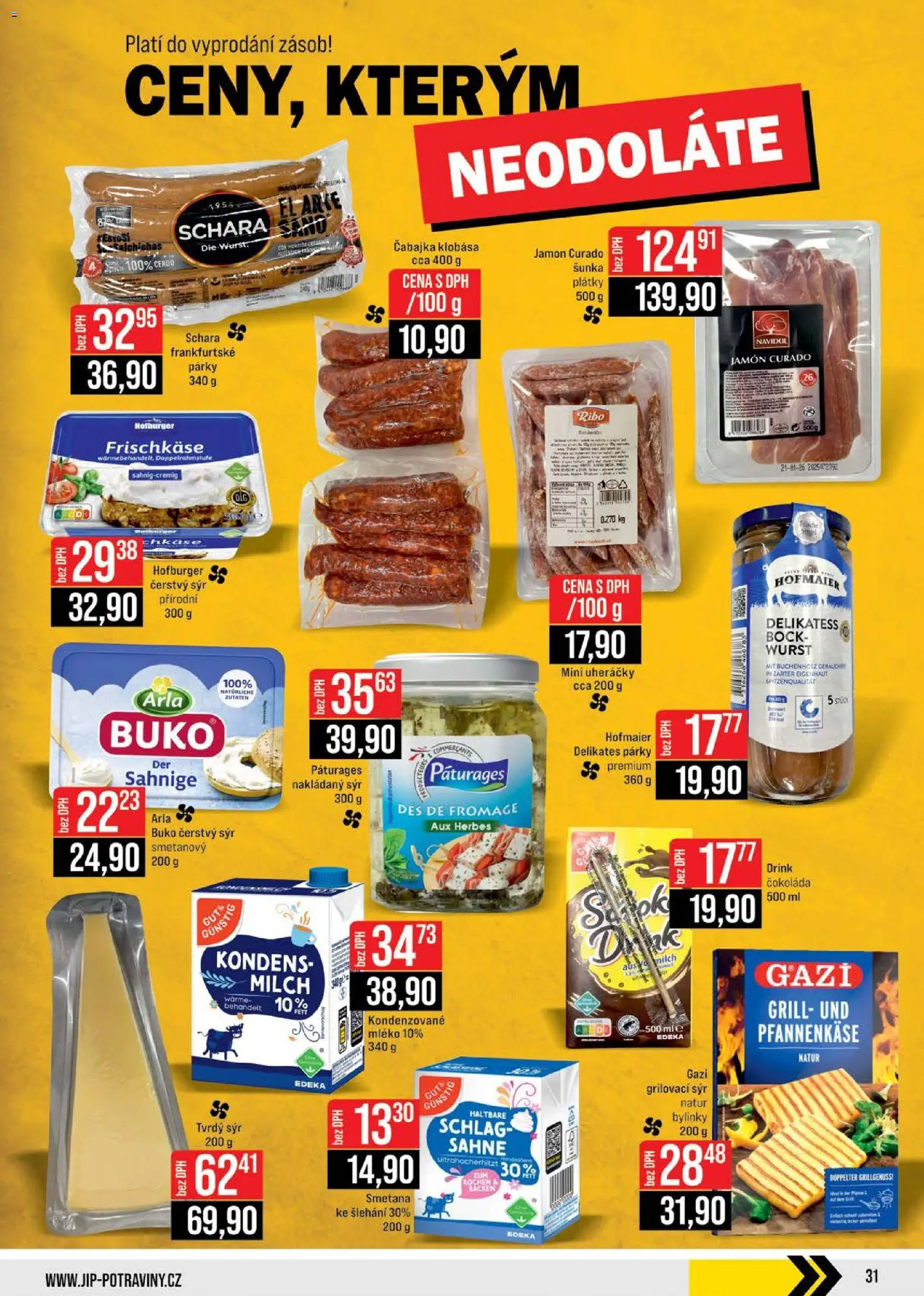 Jip leták - Cash & Carry od 12.11.2025 | Strana: 31 | Produkty: Sýr, Šunka, Párky, Čerstvý sýr