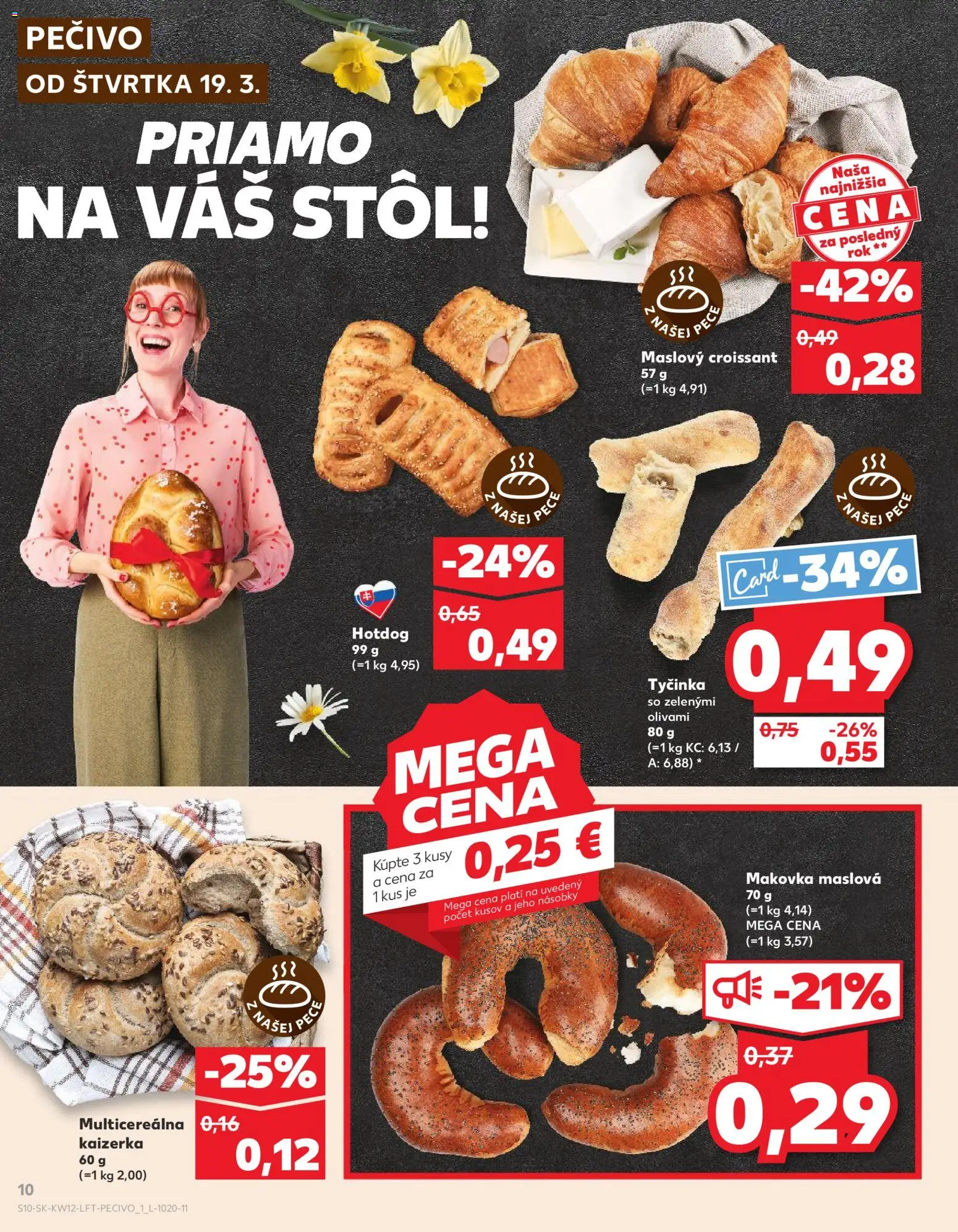 Nové Kaufland akcie – leták je platný od 19.03.2026 | Strana: 10 | Produkty: Stôl, Croissant, Makovka