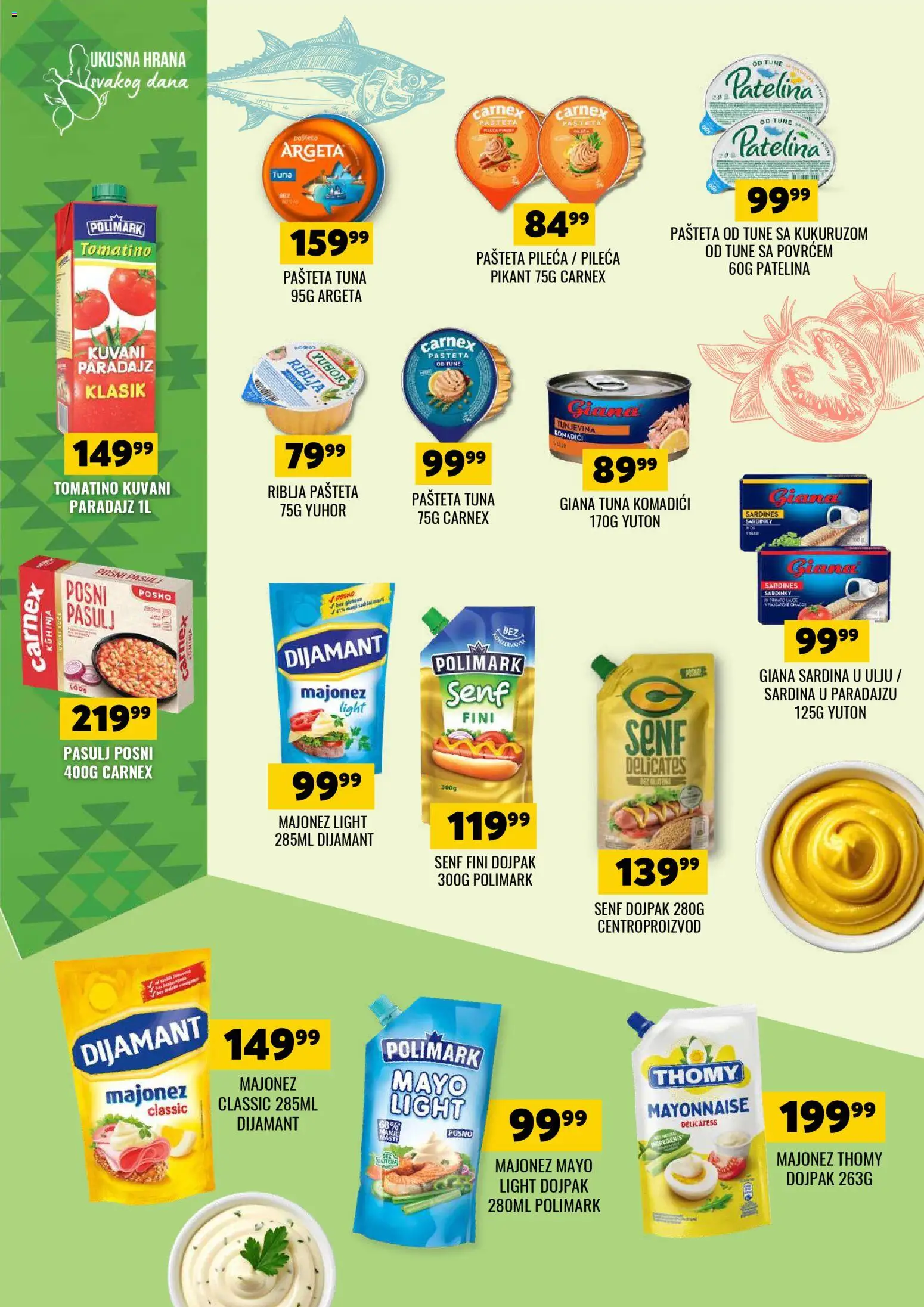 Tekijanka katalog - važi od 03.04.2026 | Strana: 6 | Proizvode: Majonez, Pasulj, Pašteta, Sardina