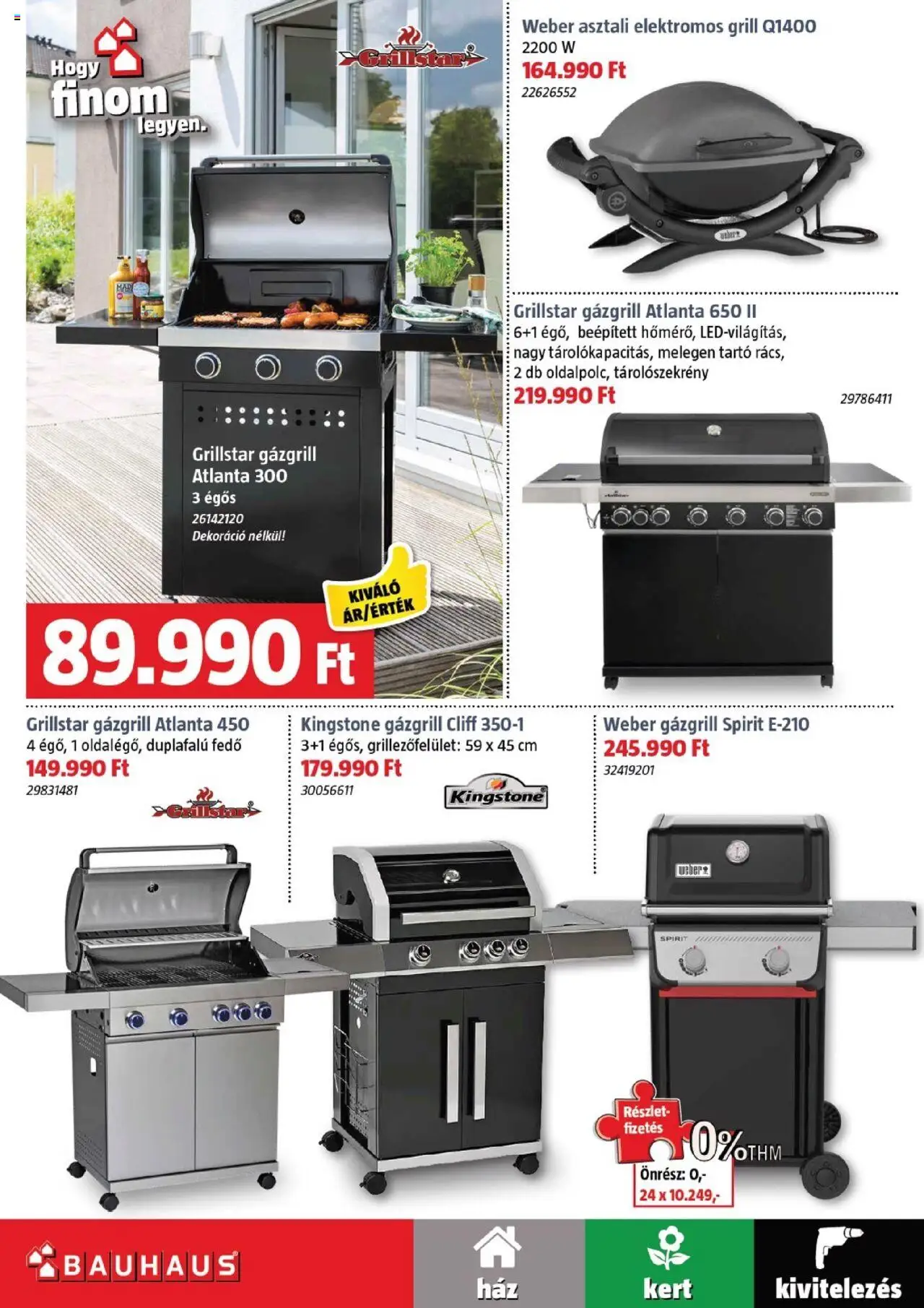Bauhaus akciós ujság - amely érvényes a következő dátumtól: 05.06.2025 | Oldal: 14 | Termékek: Grill, Elektromos grill, Gázgrill, Dekoráció
