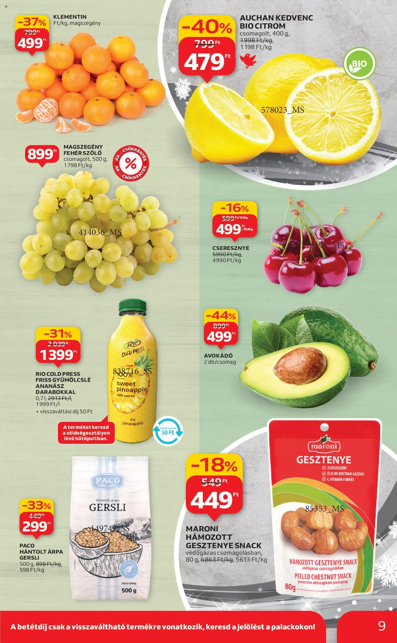 Auchan akciós ujság - amely érvényes a következő dátumtól: 18.12.2025 | Oldal: 9 | Termékek: Gyümölcslé, Cseresznye, Ananász, Citrom