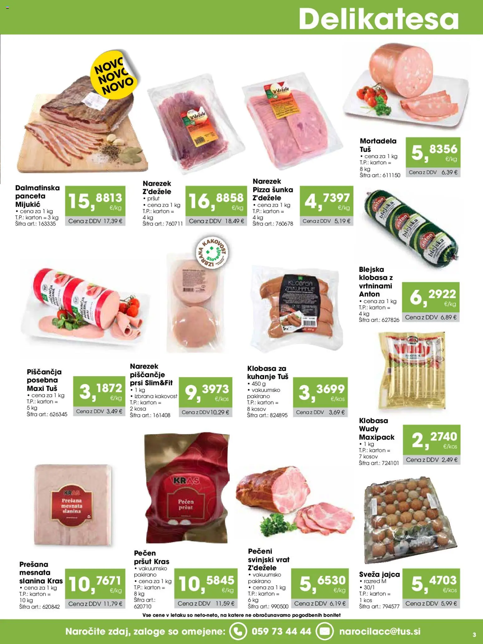 Novi Tuš katalog ponudbe – veljaven od 07.04.2026 | Stran: 3 | Izdelki: Mortadela, Kos, Jajca, Sunka