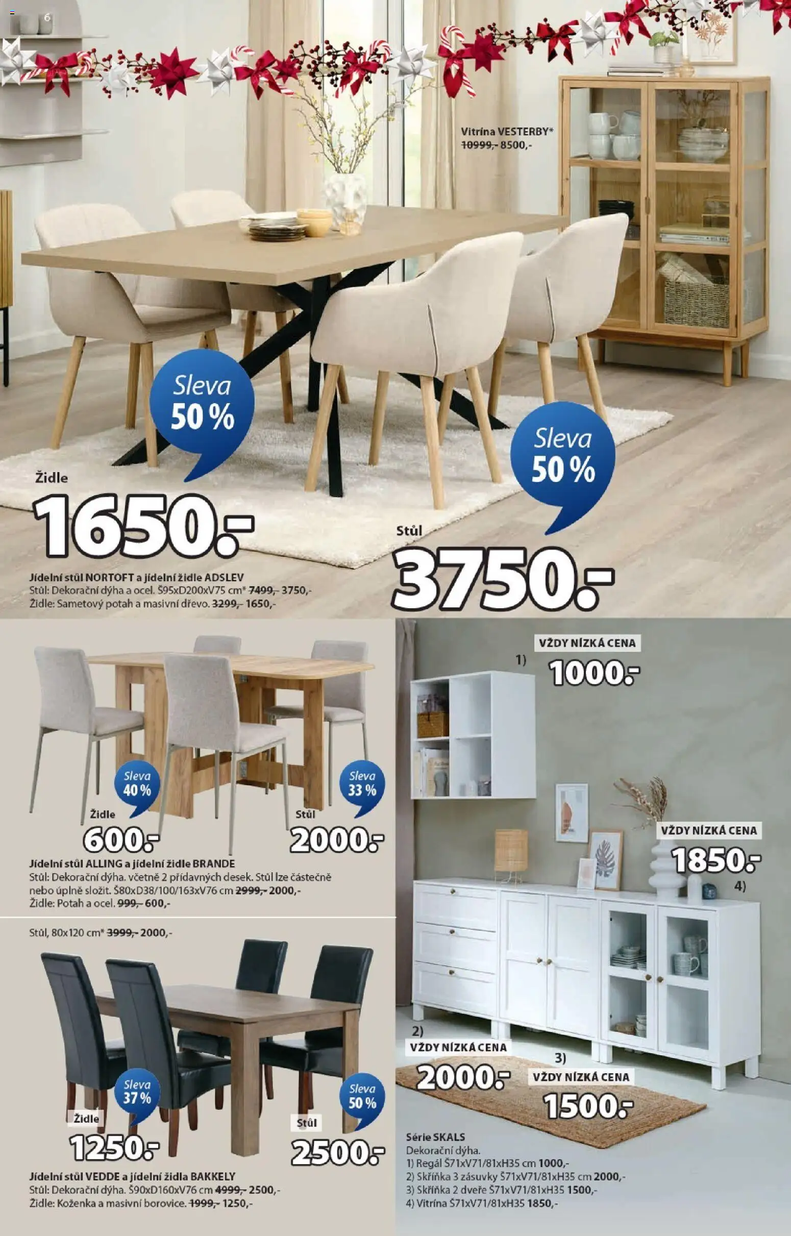 JYSK leták od 24.11.2025 | Strana: 6 | Produkty: Regál, Stůl, Židle, Skříňka