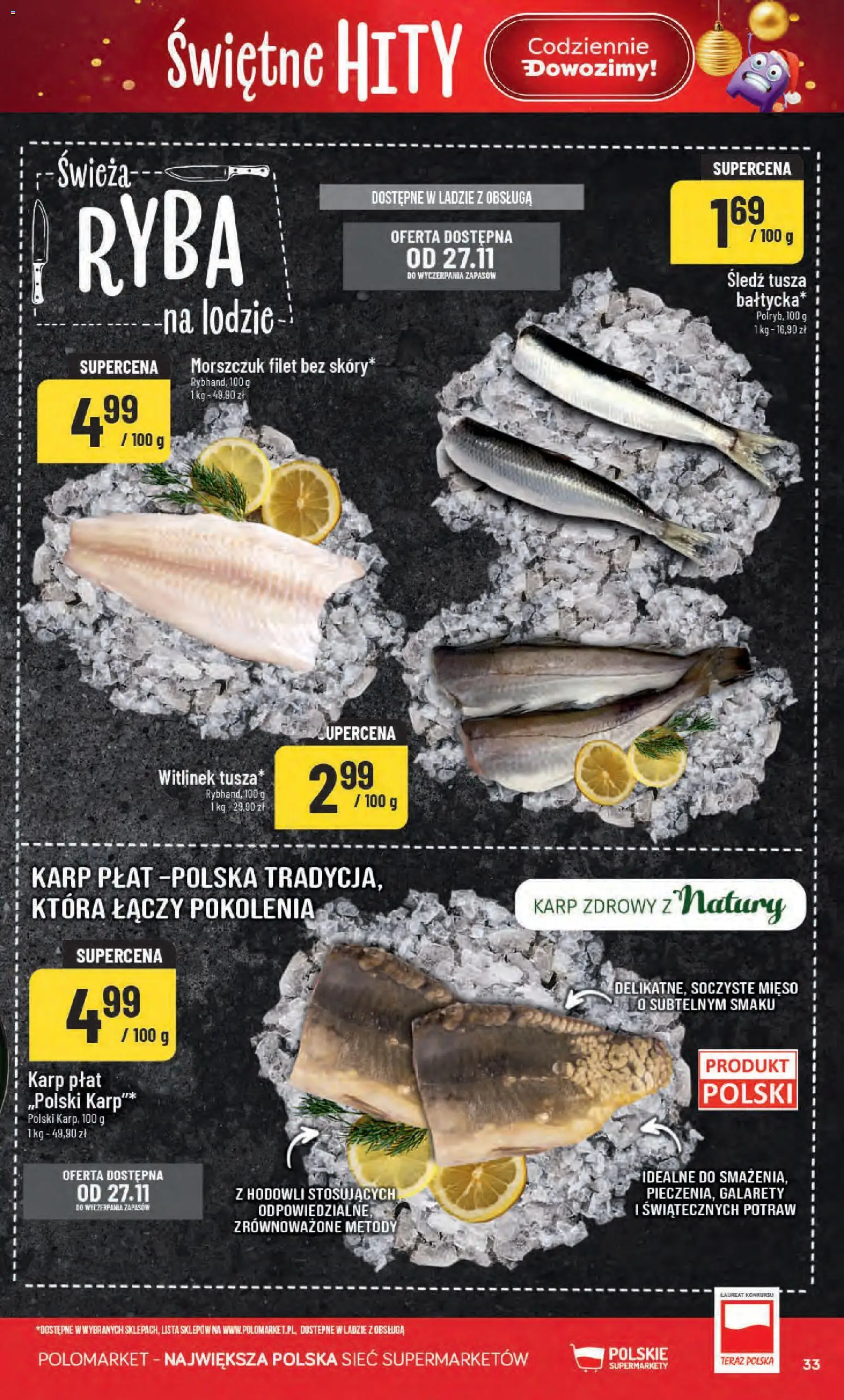 POLOmarket Black Friday od 26.11.2025 | Strona: 33 | Produkty: Śledź, Mięso, Karp, Ryba