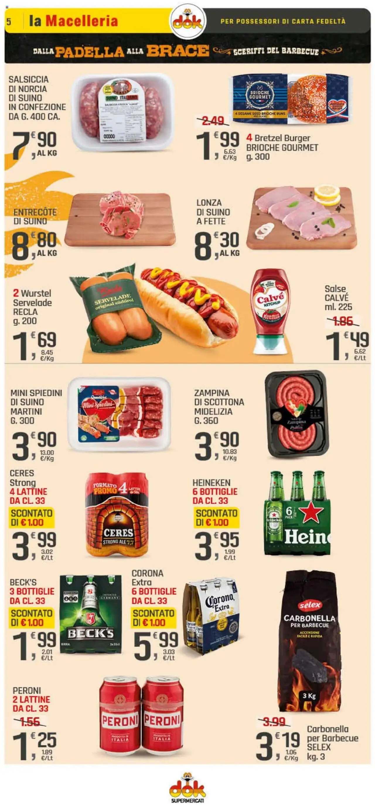 Volantino DOK del 08.08.2025 | Pagina: 5 | Prodotti: Barbecue, Salsiccia, Wurstel, Padella