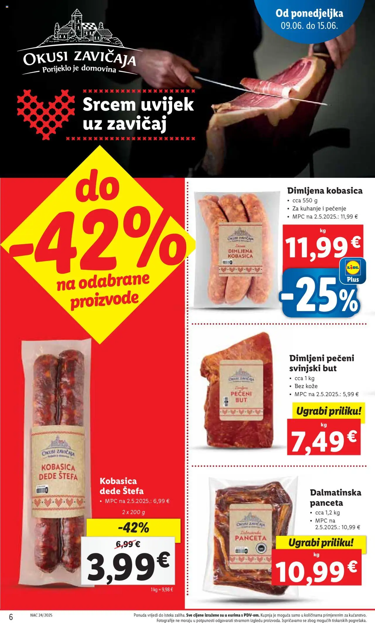 Lidl katalog | vrijedi od 09.06.2025 | Stranica: 6 | Proizvodi: Svinjski but, Kobasica, Panceta