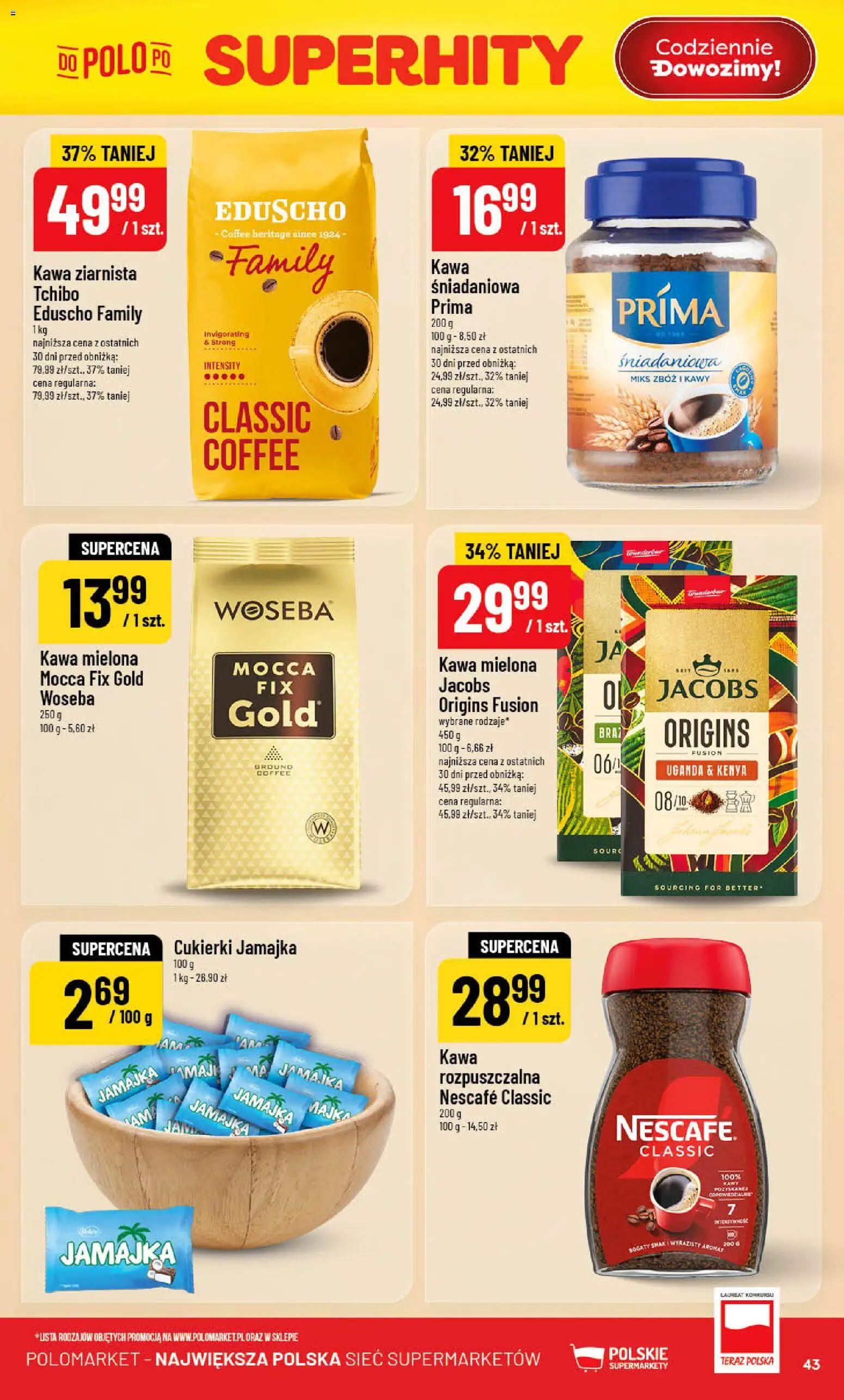 POLOmarket gazetka od 29.04.2026 | Strona: 43 | Produkty: Nescafe, Kawa ziarnista, Cukierki jamajka, Cukierki