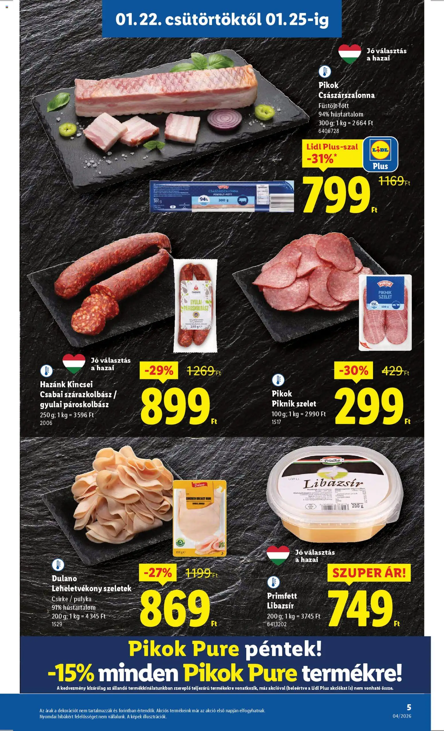Lidl akciós ujság - amely érvényes a következő dátumtól: 22.01.2026 | Oldal: 5 | Termékek: Libazsír, Császárszalonna