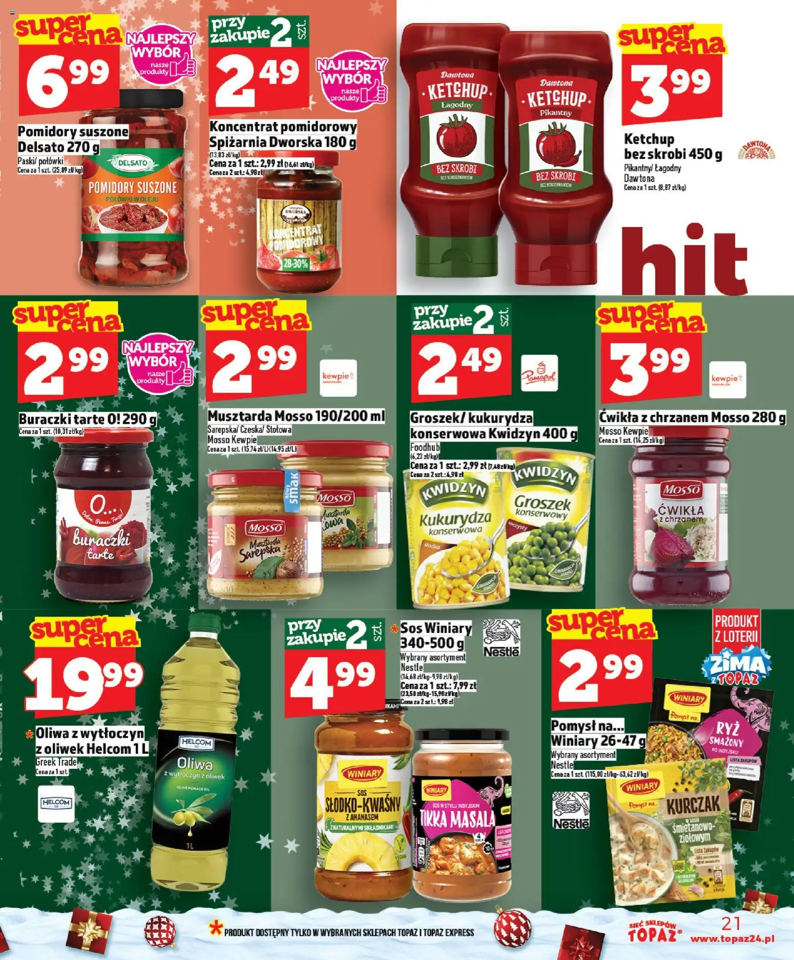 Topaz Gazetka od 04.12.2025 | Strona: 21 | Produkty: Groszek, Koncentrat pomidorowy, Pomidory suszone, Musztarda