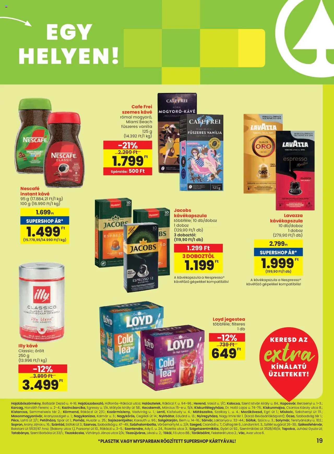 Interspar akciós ujság - amely érvényes a következő dátumtól: 07.08.2025 | Oldal: 4 | Termékek: Kávékapszula, Kávéfőző, Szemes kávé, Instant kávé