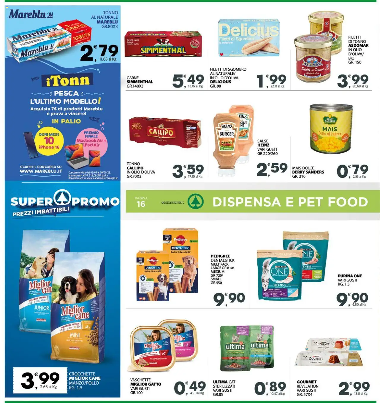 Volantino Eurospar del 18.08.2025 | Pagina: 16 | Prodotti: Mais, Ipad, Macbook, Vaschette