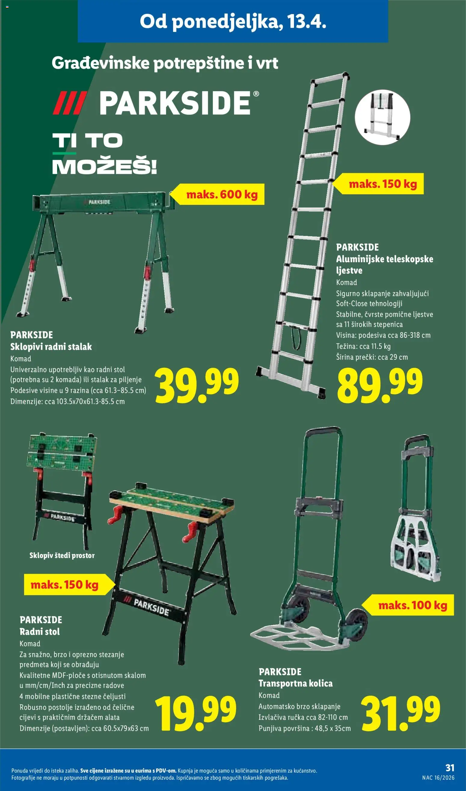 Lidl katalog | vrijedi od 13.04.2026 | Stranica: 31 | Proizvodi: Radni stol, Ljestve, Cijevi, Parkside