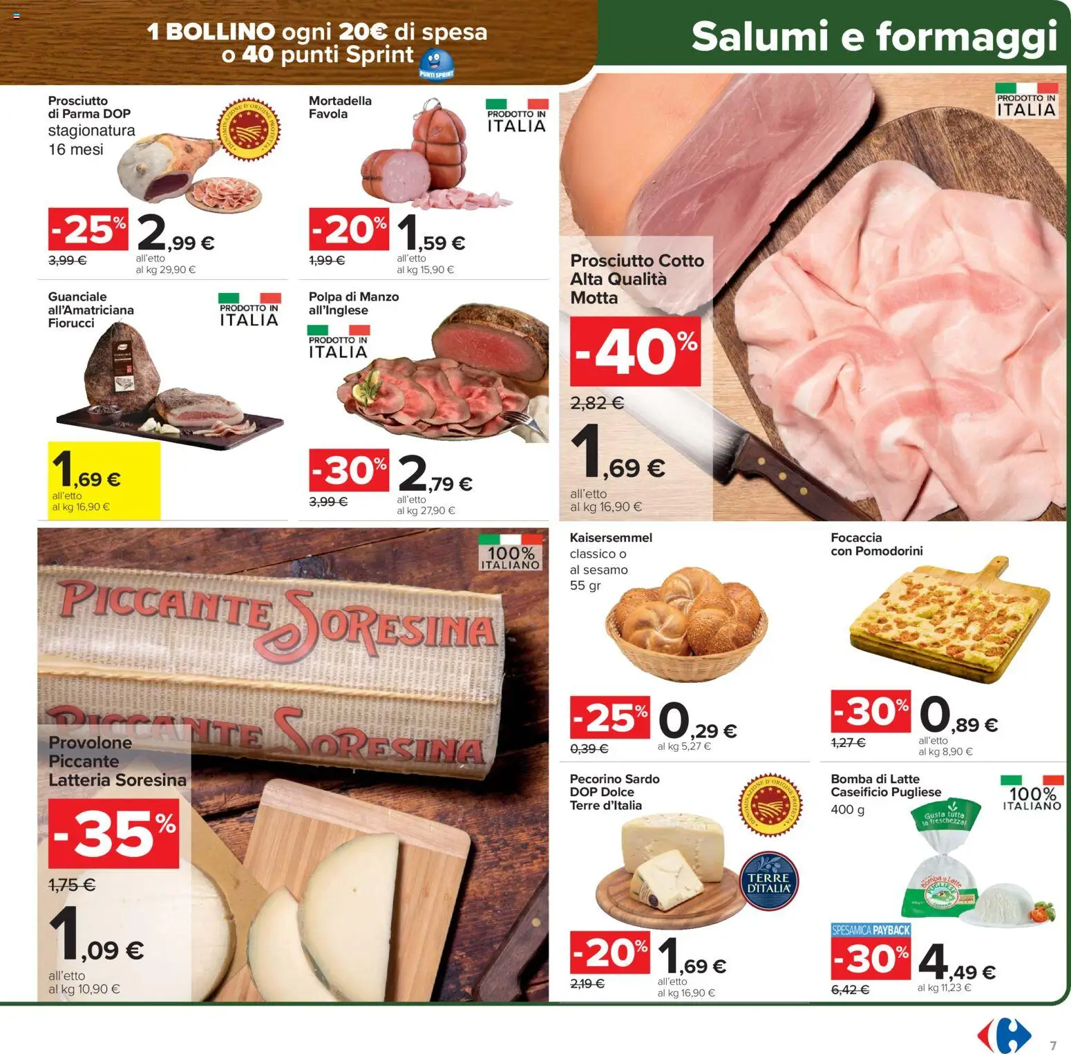 Volantino Carrefour del 17.02.2026 | Pagina: 7 | Prodotti: Provolone, Latte, Prosciutto, Guanciale