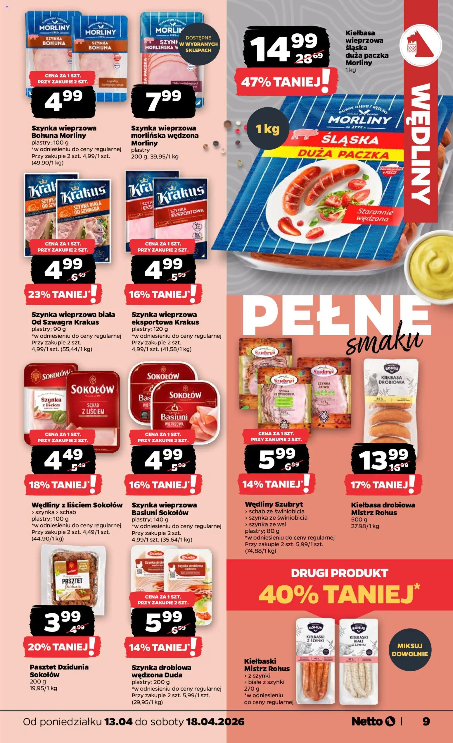 Netto gazetka od poniedziałku spożywcza od 13.04.2026 | Strona: 9 | Produkty: Kiełbasa, Szynka drobiowa, Szynka wieprzowa, Kiełbaski