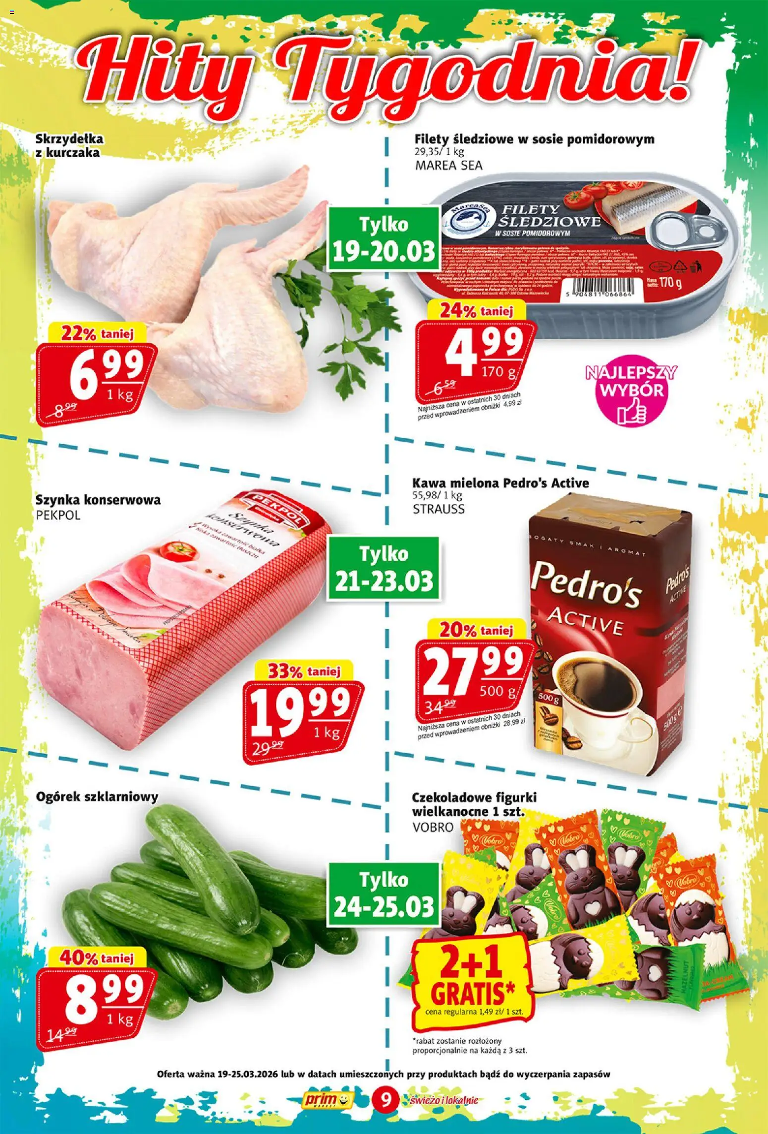 Prim Market gazetka od 19.03.2026 | Strona: 9 | Produkty: Figurki, Szynka, Kawa, Ogórek szklarniowy