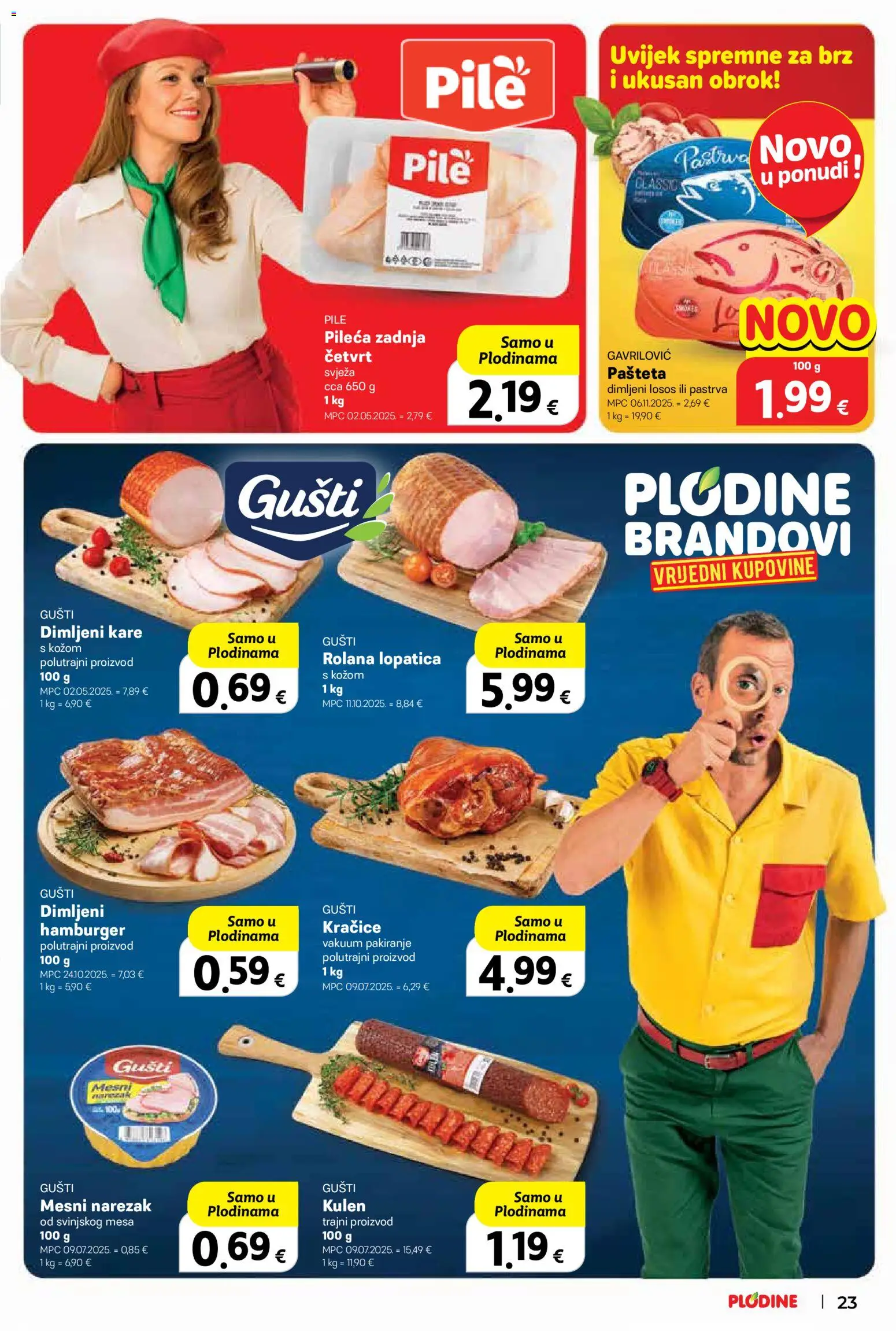 Plodine katalog | vrijedi od 12.11.2025 | Stranica: 23 | Proizvodi: Dimljeni losos, Narezak, Pašteta, Hamburger
