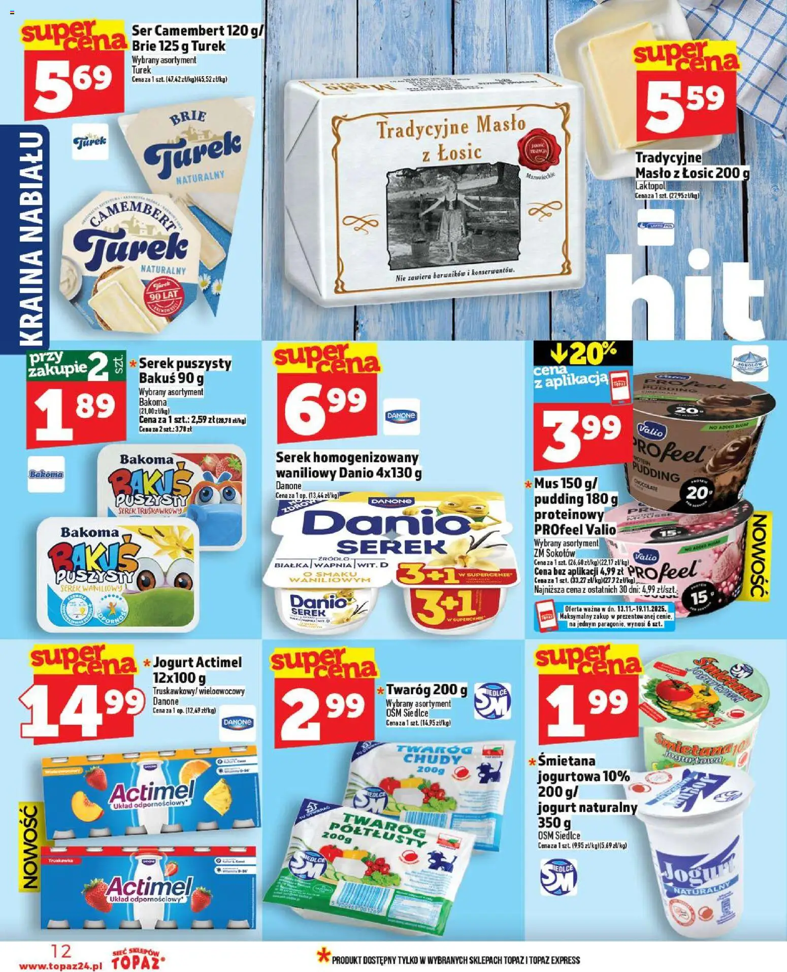 Topaz Gazetka - Ceny małe na stałe od 13.11.2025 | Strona: 12 | Produkty: Jogurt naturalny, Ser, Jogurt, Śmietana
