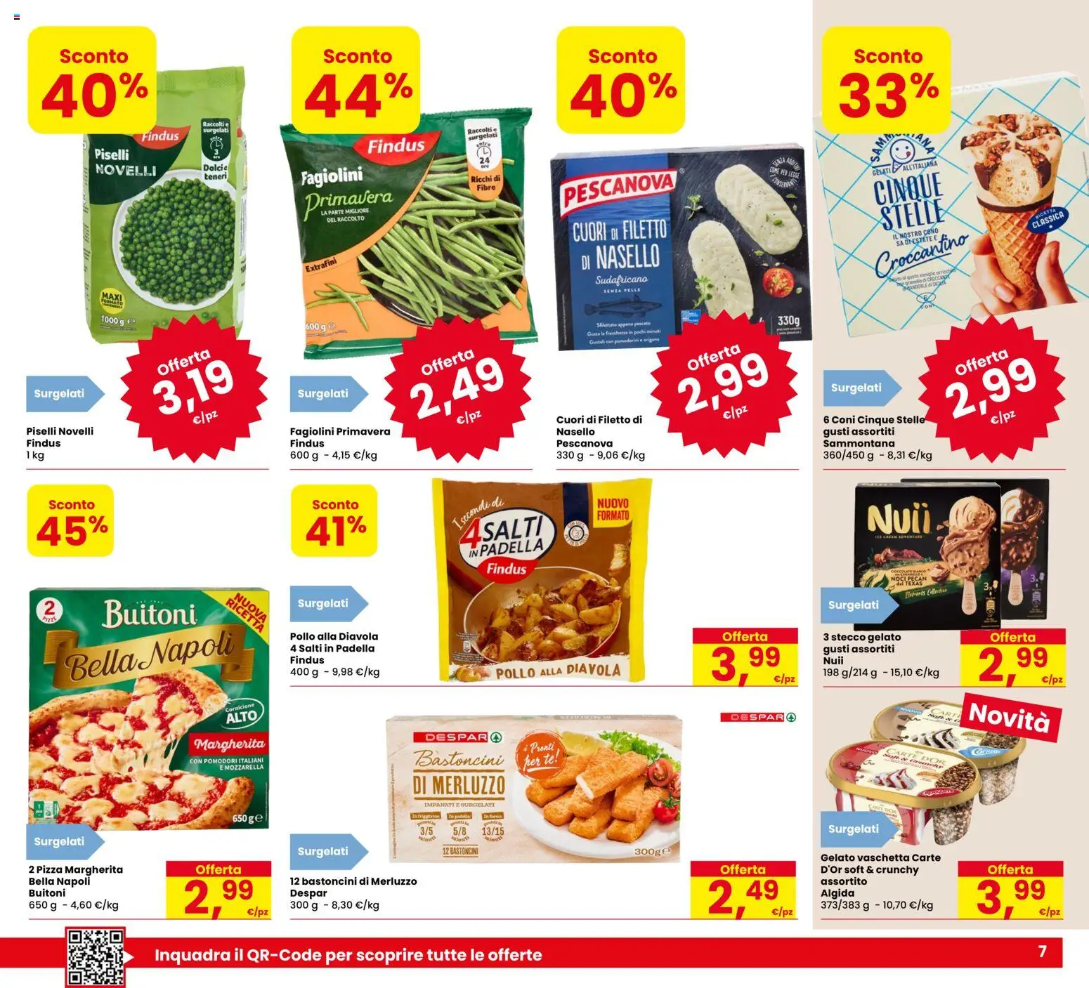 Volantino Despar del 21.04.2026 | Pagina: 7 | Prodotti: Pizza, Tè, Pomodori, Nasello